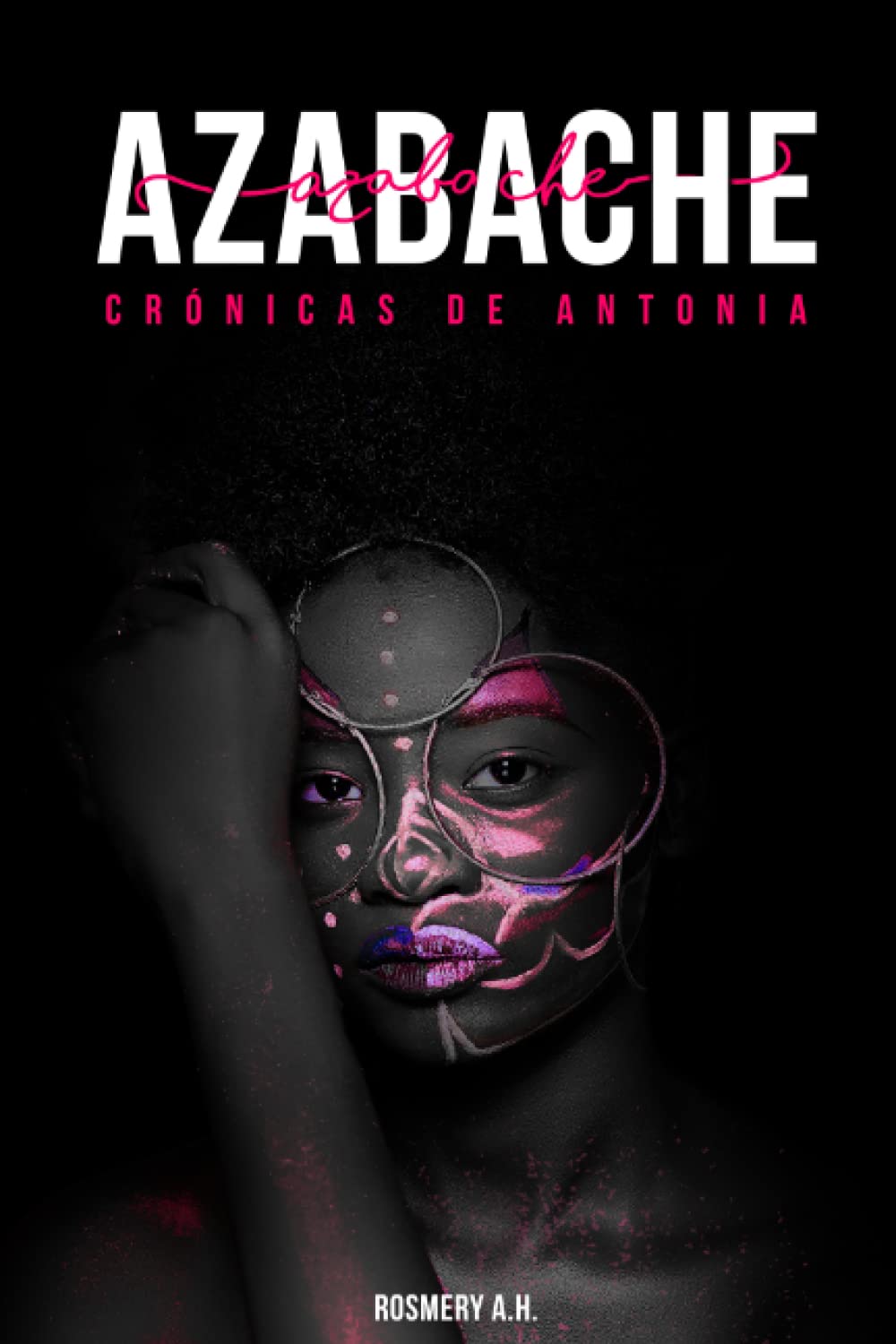 Azabache: Crónicas de Antonia