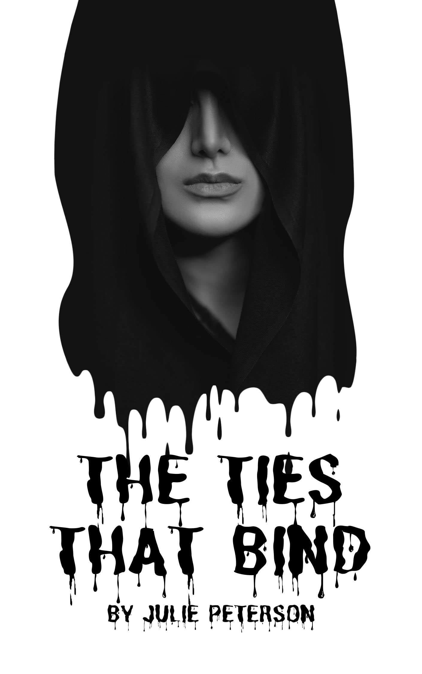 The Ties That Bind A Story Of Love Forgiveness And Second Chances By