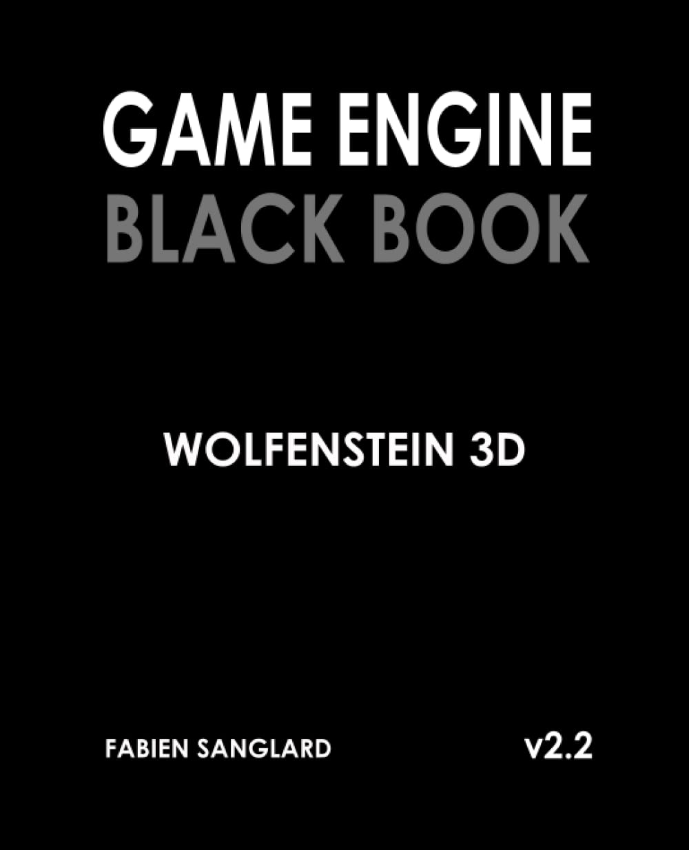 Game Engine Black Book Wolfenstein 3D v2.2 by Fabien Sanglard Goodreads