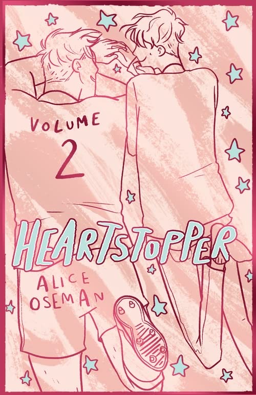 Heartstopper: Volume Two (Heartstopper, #2)