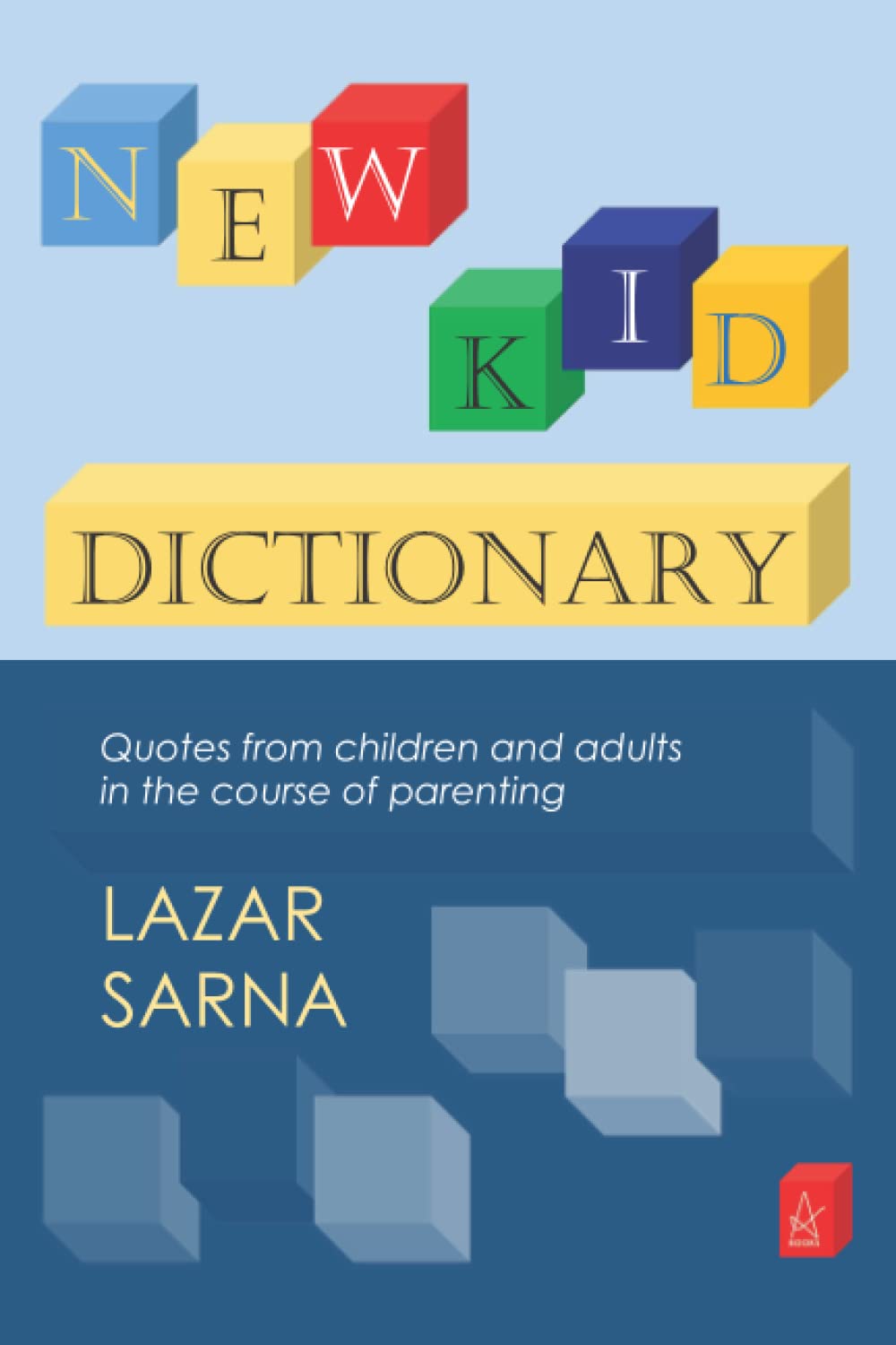New Kid Dictionary by Lazar Sarna Goodreads