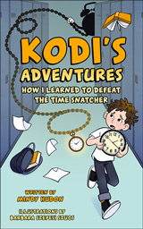Kodi’s Adventures: How I Learned to Defeat the Time Snatcher