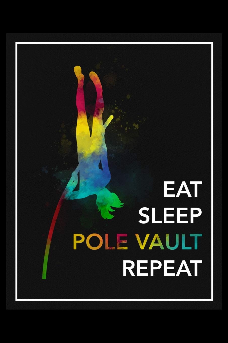 Eat Sleep Pole Vault Repeat Daily Planner Track Fitness Goals, Meals
