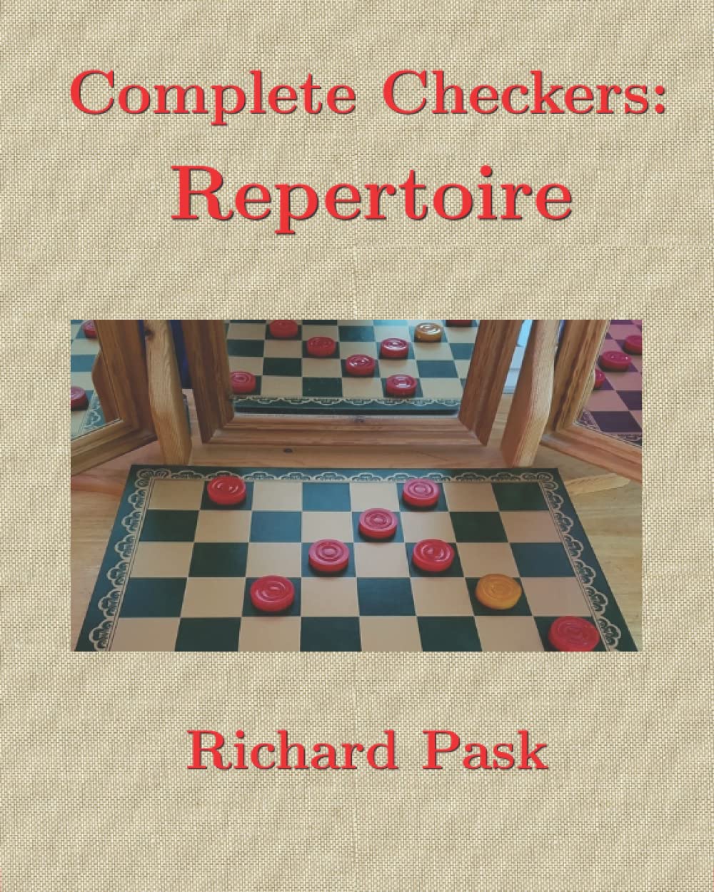 Complete Checkers Repertoire by Richard Pask Goodreads