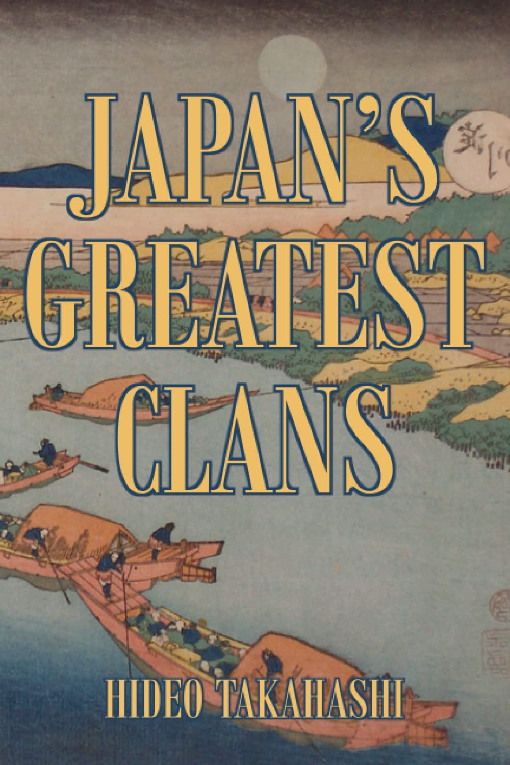 Japan's Greatest Clans Explore the Rich History of Legendary Japanese