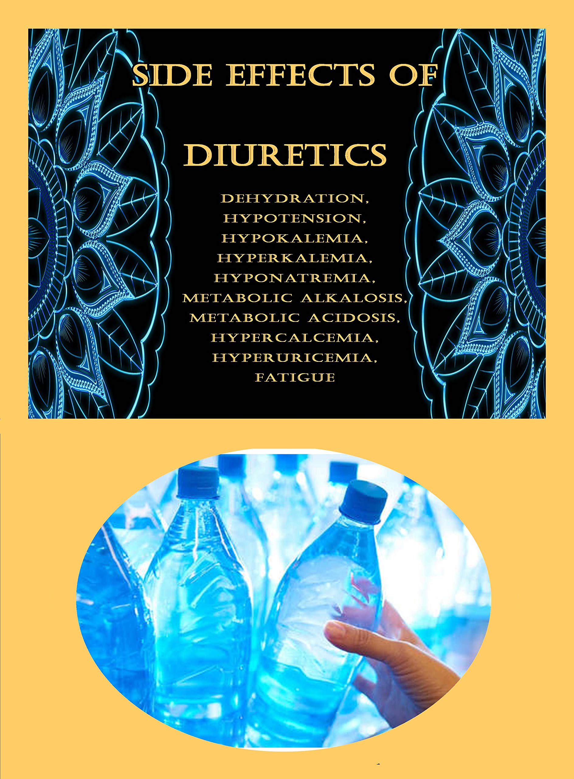 Side Effects of Diuretics Dehydration, Hypotension, Hypokalemia