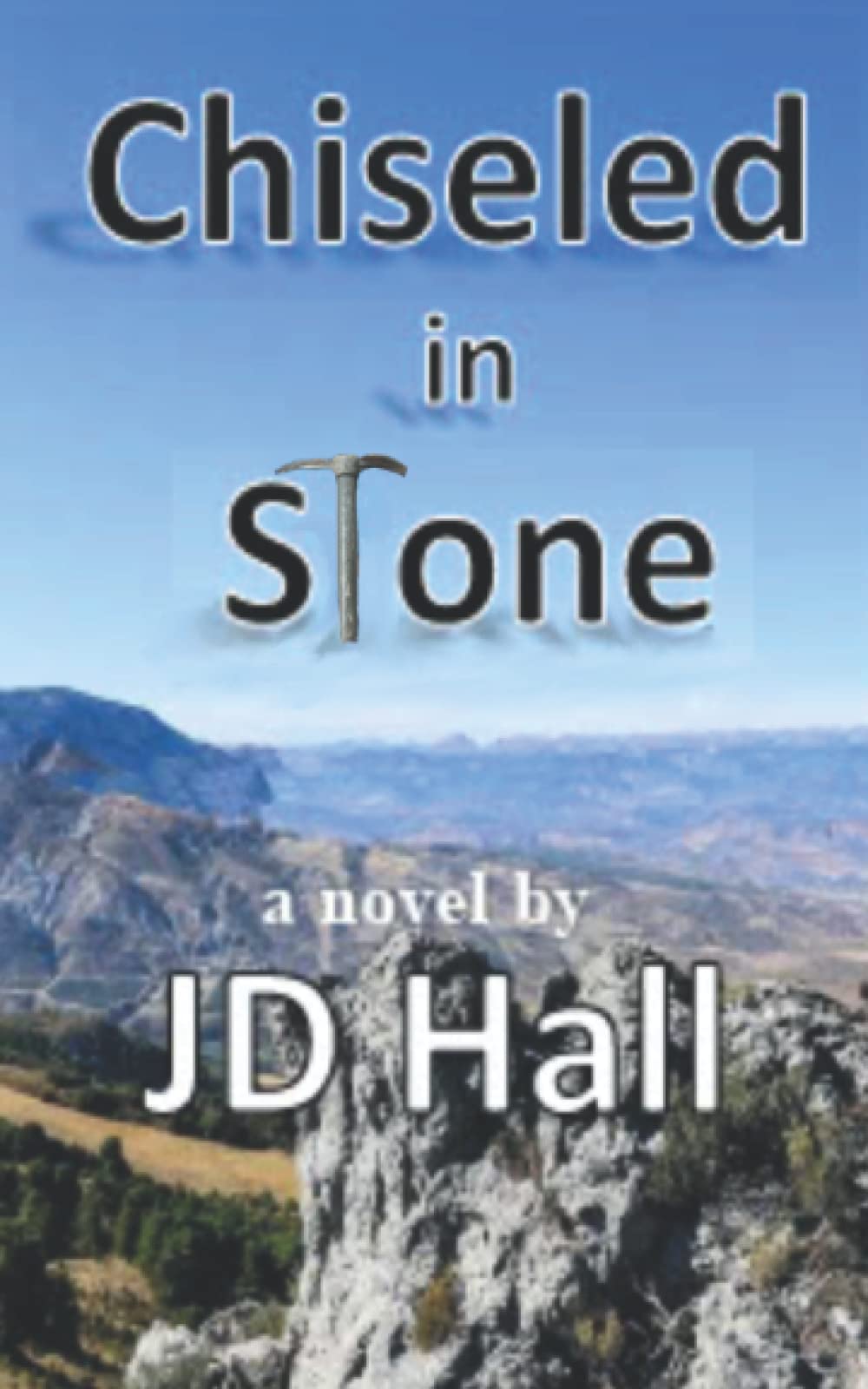 Chiseled in stone by JD Hall Goodreads
