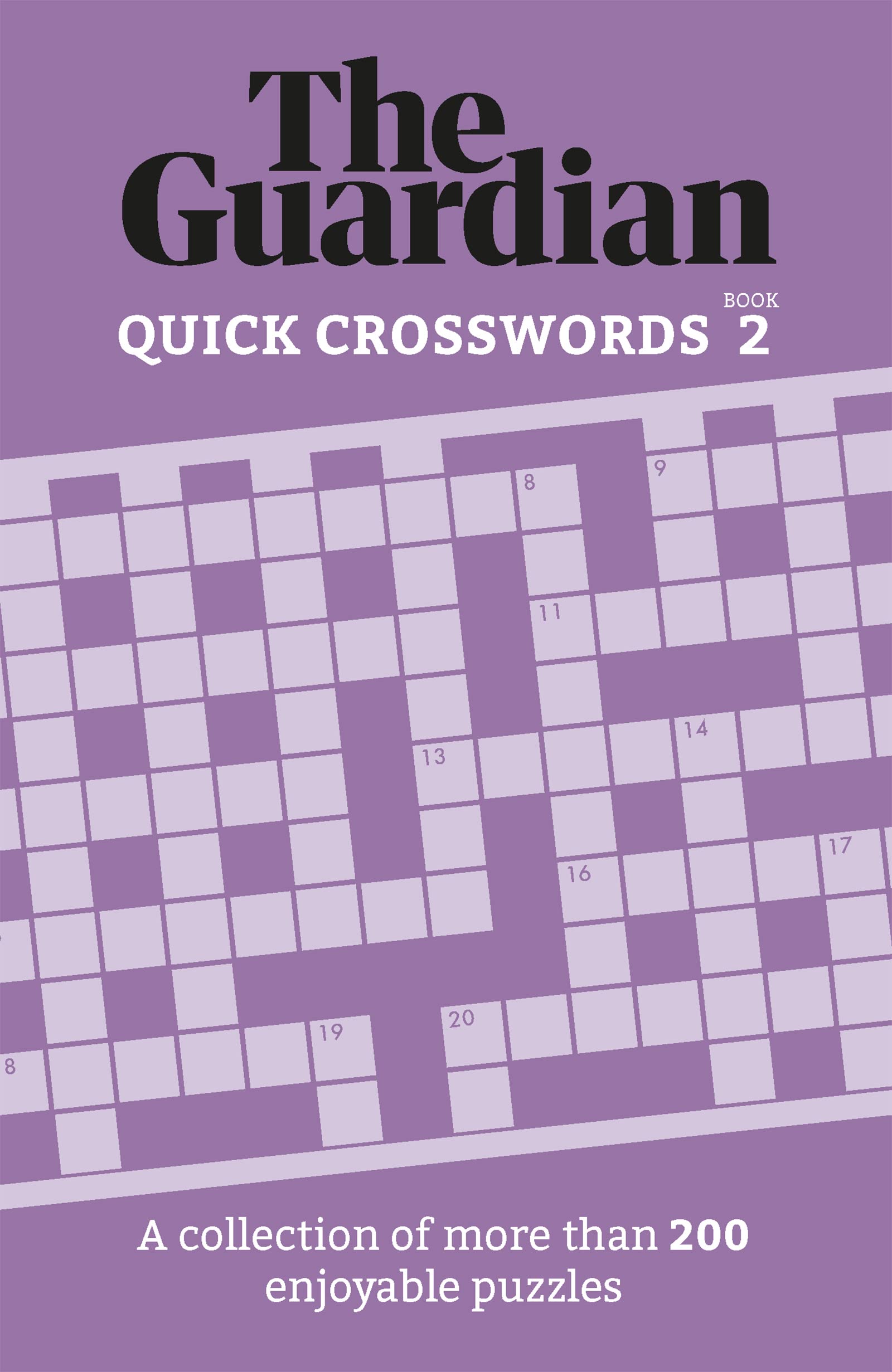 Quick Crosswords 2 A collection of more than 200 engaging puzzles by