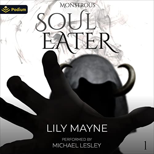 Soul Eater (Monstrous, #1)