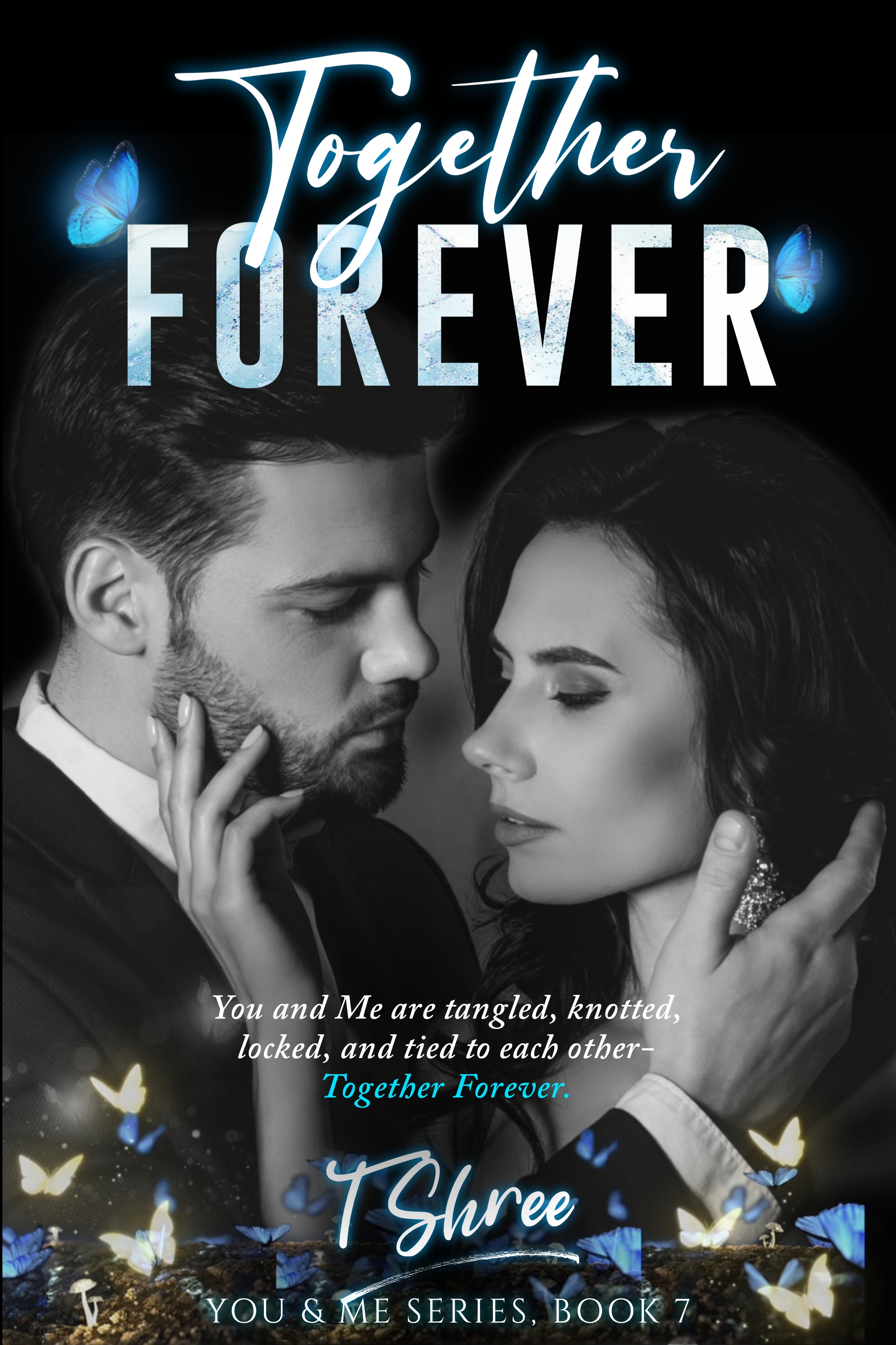 Together Forever- A Prequel to You're My Bittersweet Penance