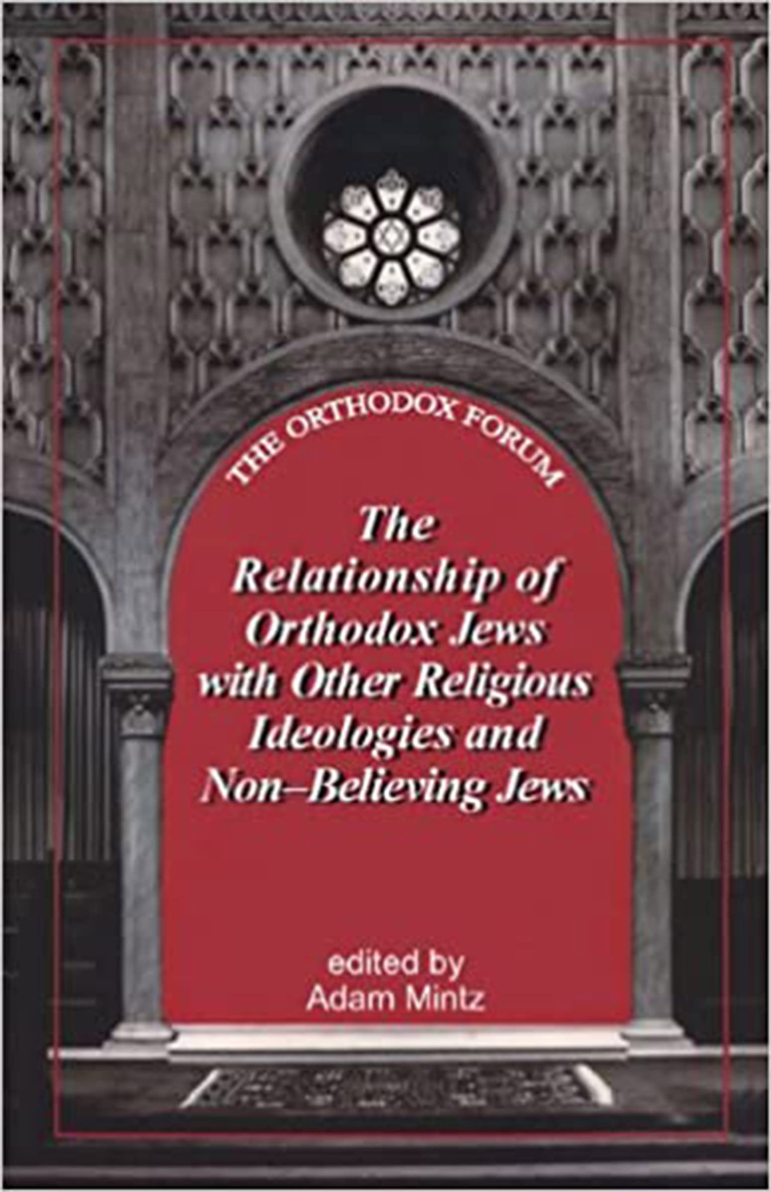 The Relationship of Orthodox Jews with Jews of Other Religious