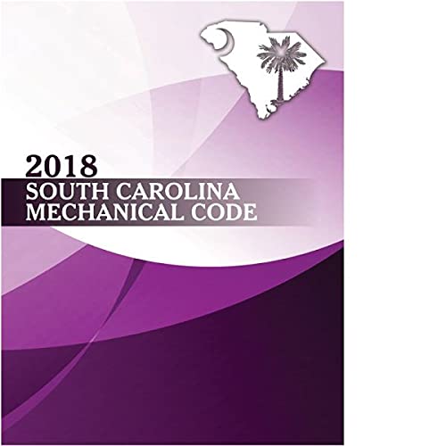 2018 South Carolina Mechanical Code by INTERNATIONAL CODE COUNCIL