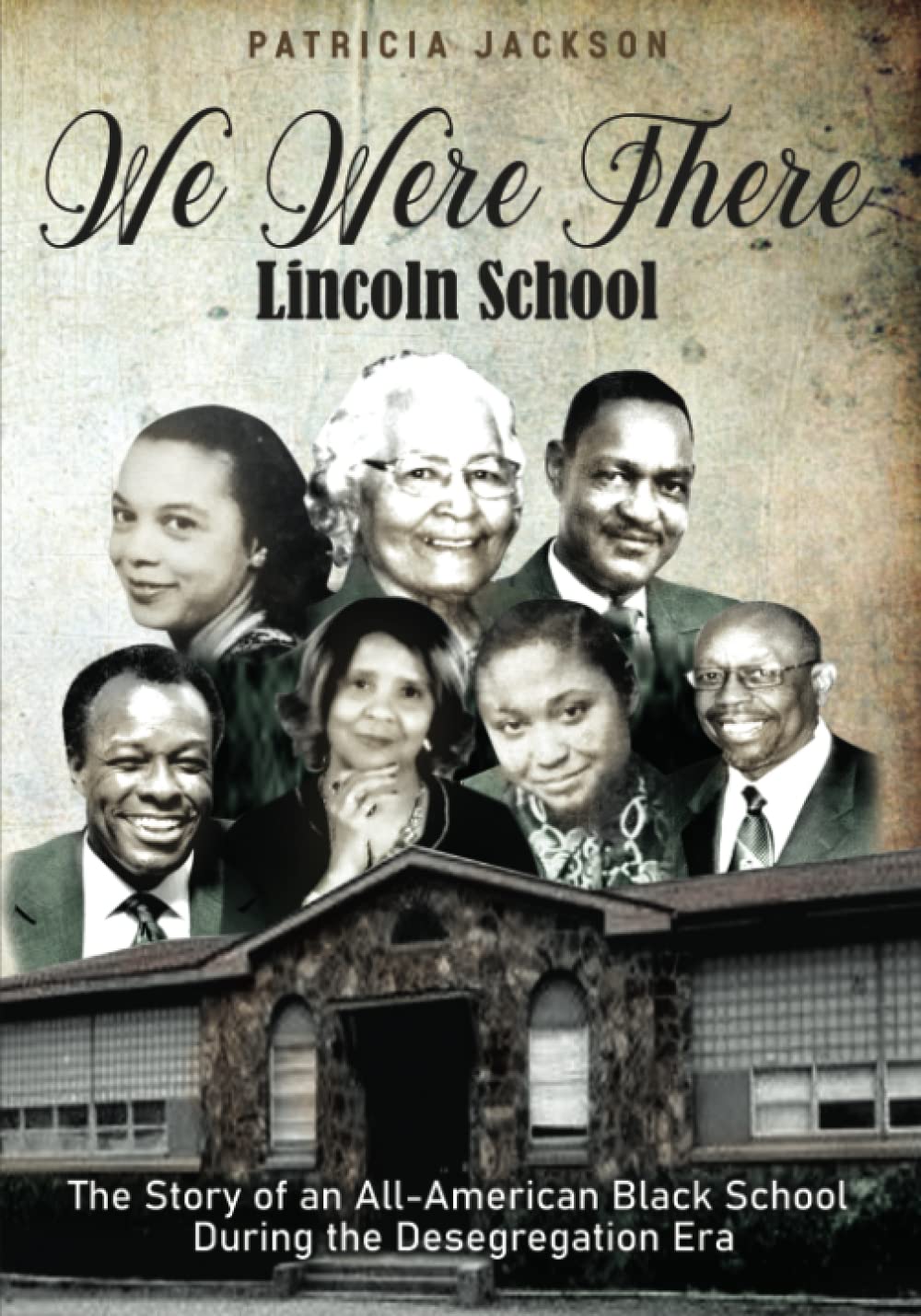 We Were There The Story of an AllAmerican Black School During the