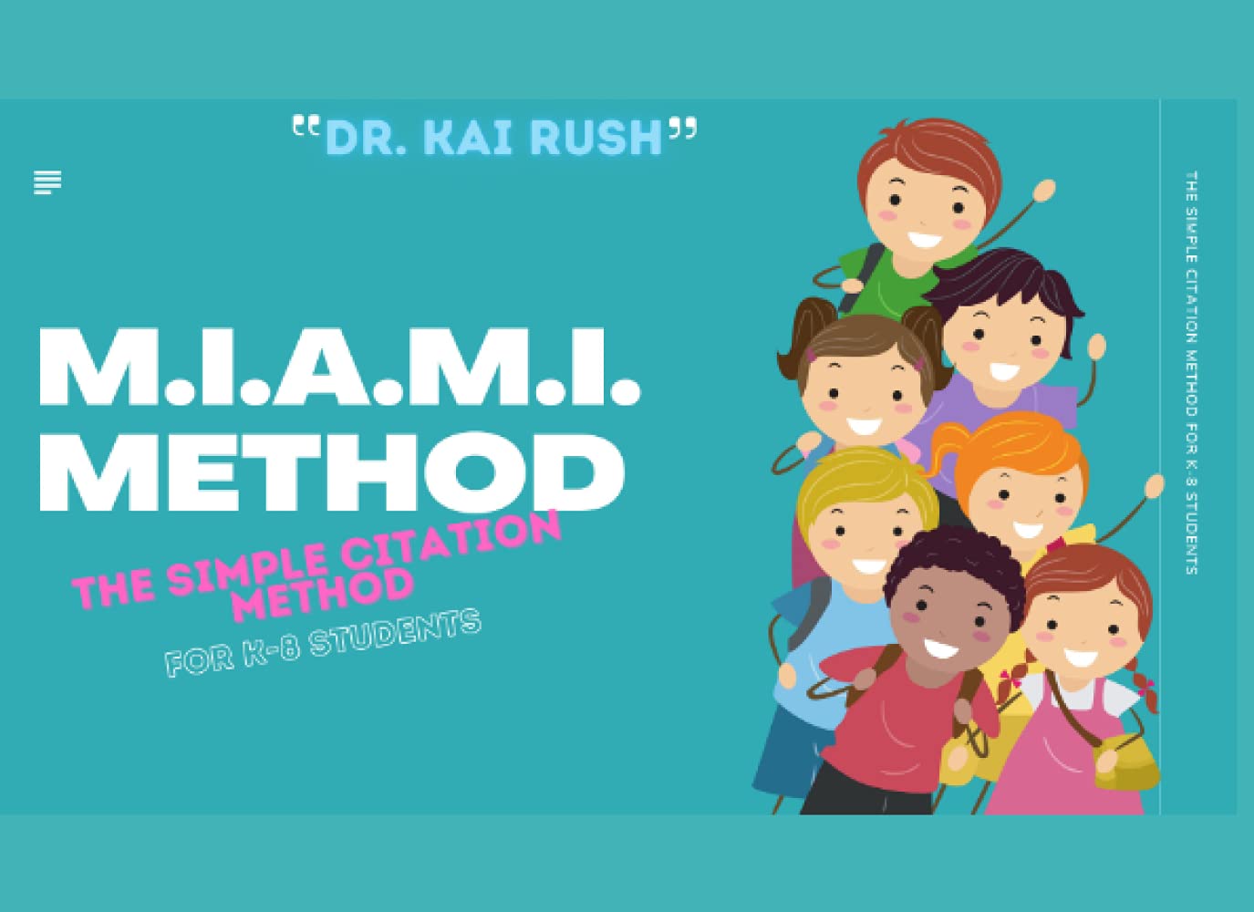 M I A M I Method A Simple Citation Method For K 8 Students By Dr Kai
