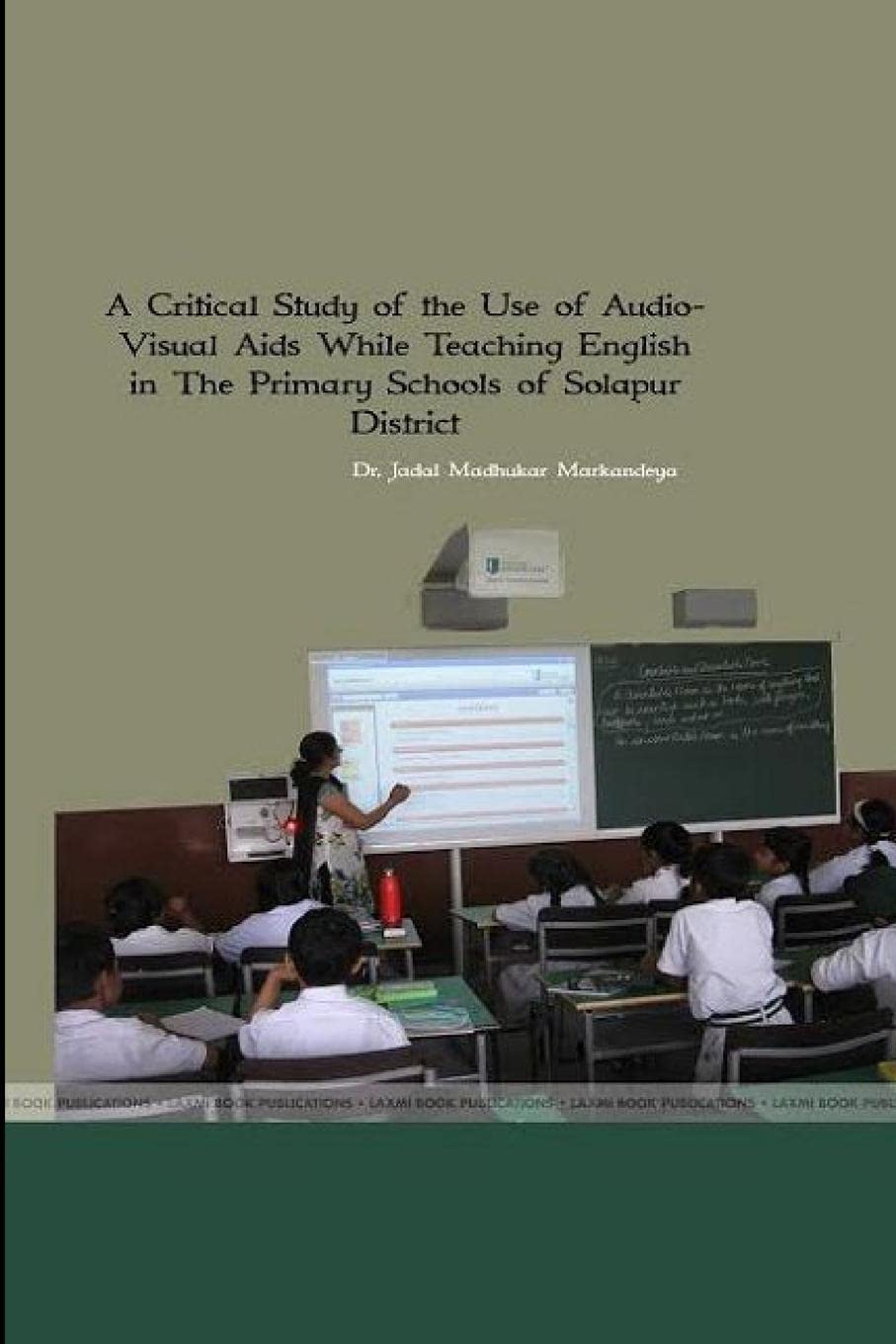 A Critical Study of the Use of Audio- Visual Aids While Teaching ...