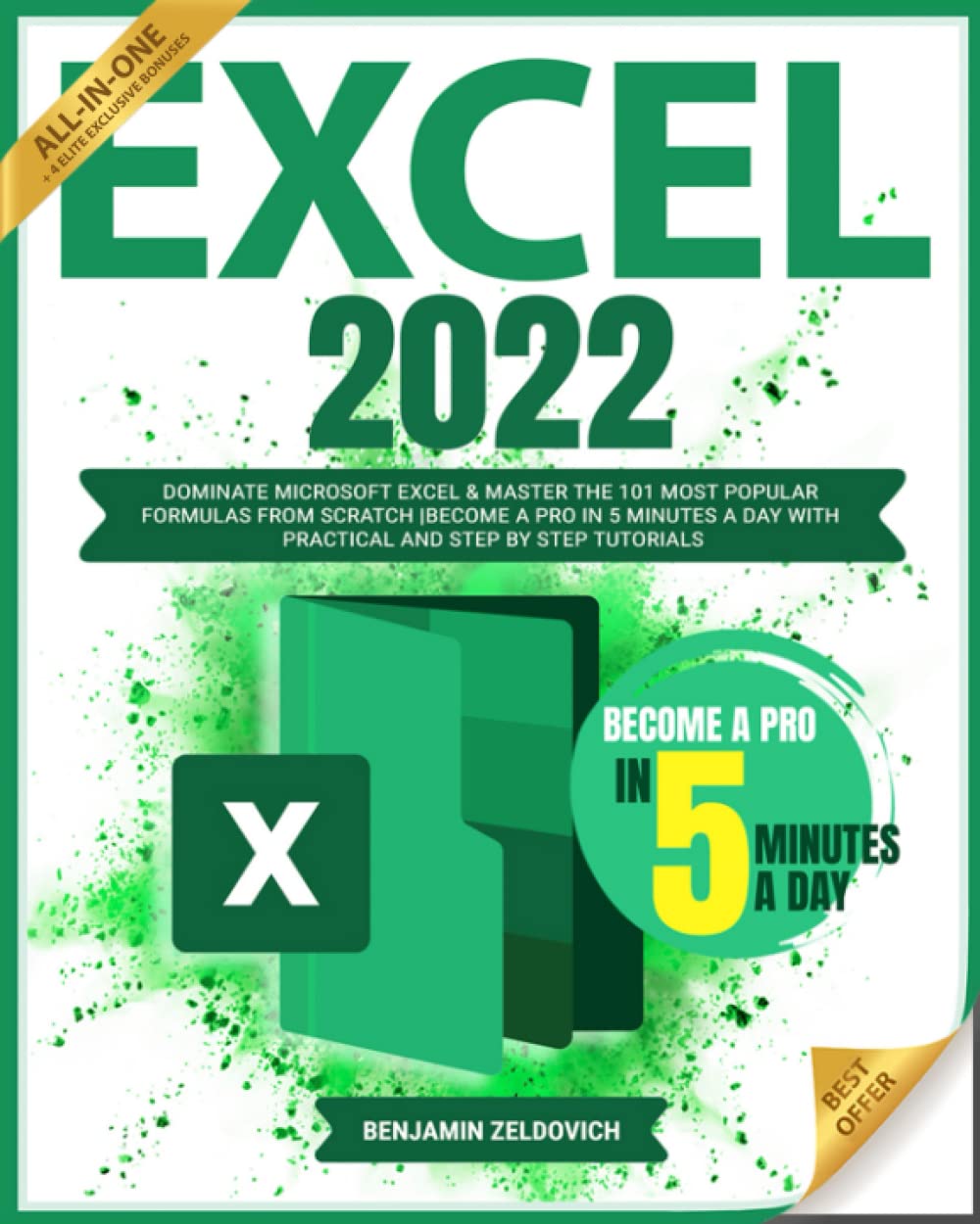 Excel 2022: Dominate Microsoft Excel & Master the 101 Most Popular ...