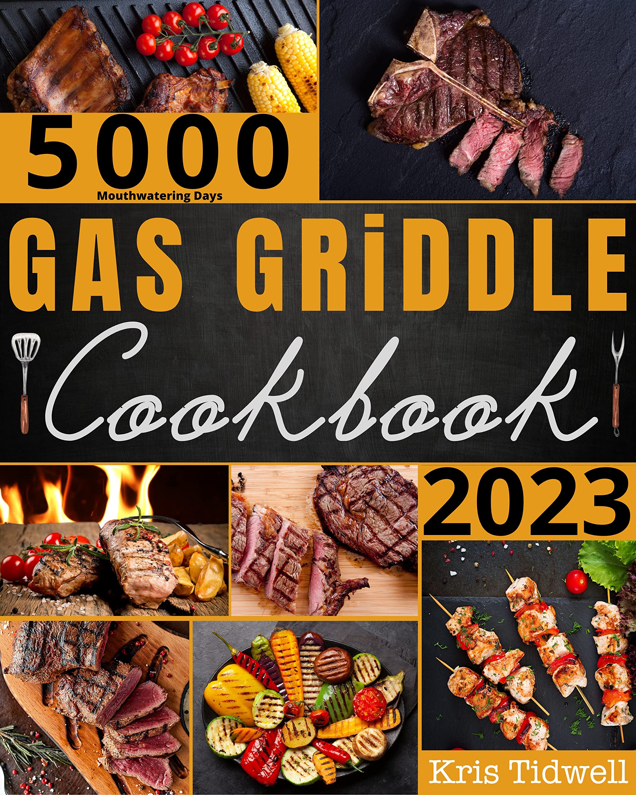 Gas Griddle Cookbook Prepare a Feast for Your Taste Buds with