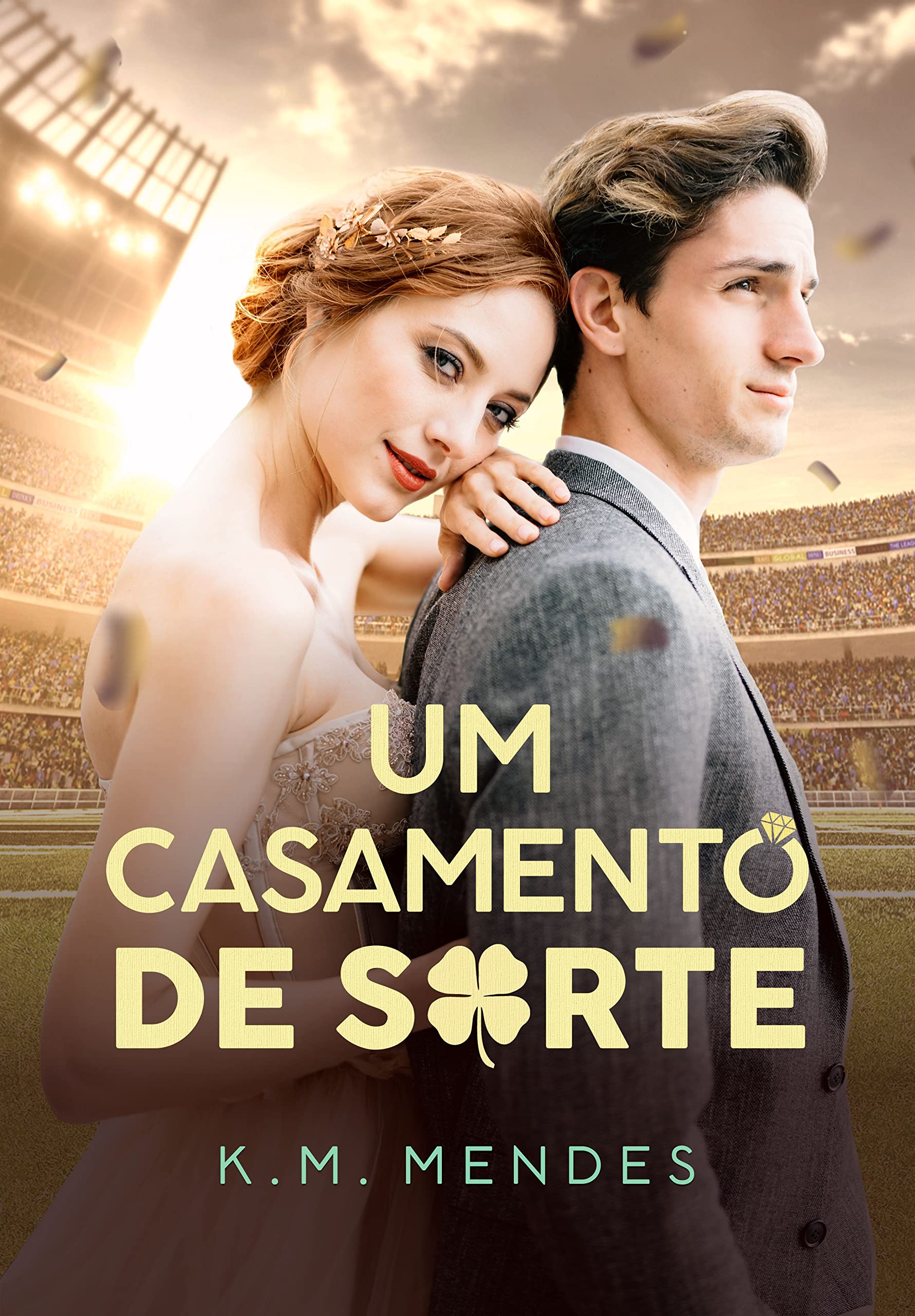 Um Casamento de Sorte (Jogadores Apaixonados Livro 2)