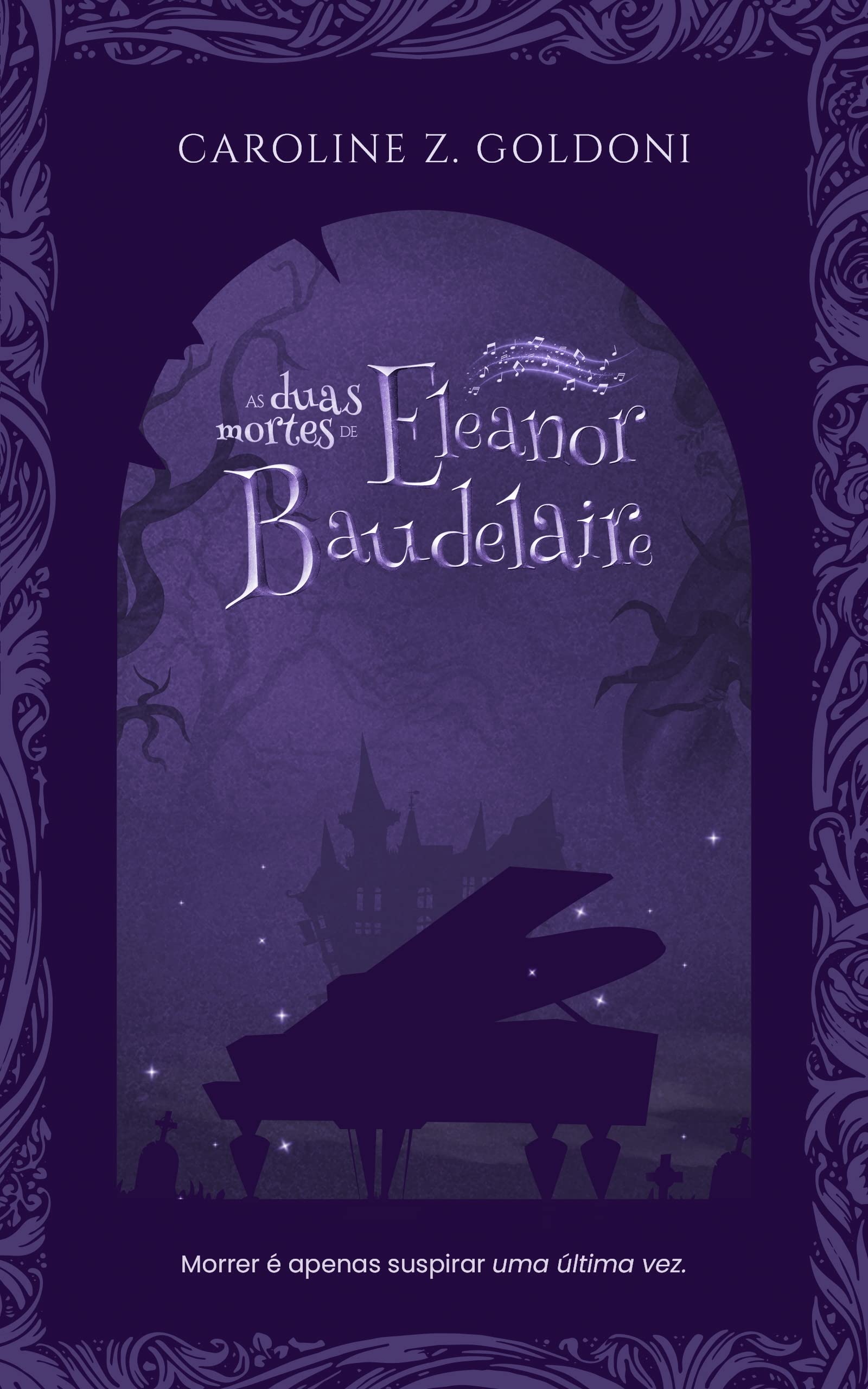 As Duas Mortes de Eleanor Baudelaire