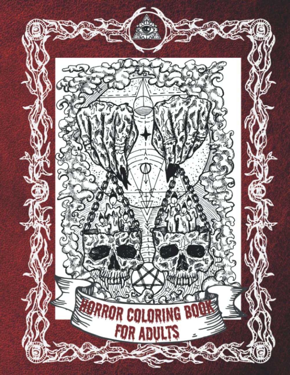 Horror Coloring Book For Adults: Collection of Creepy , Scary , Gothic ...
