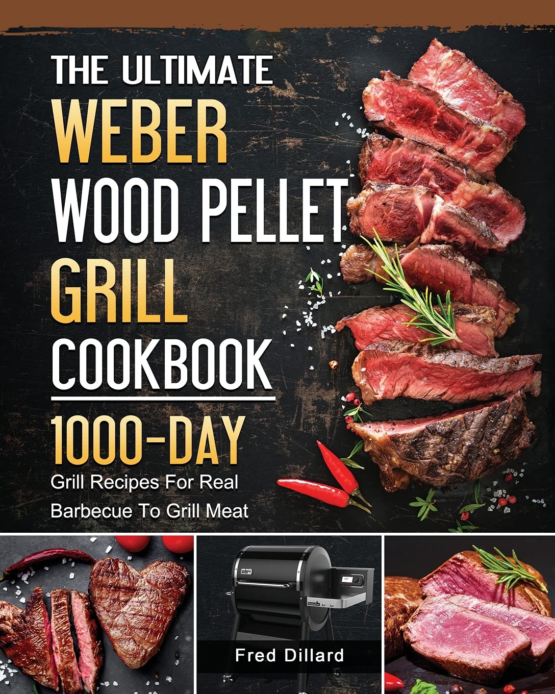 The Ultimate er Wood Pellet Grill Cookbook 1000Day Grill Recipes
