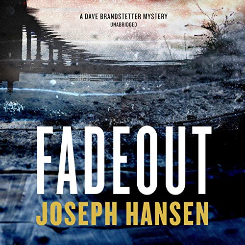 Fadeout (Dave Brandstetter, #1)