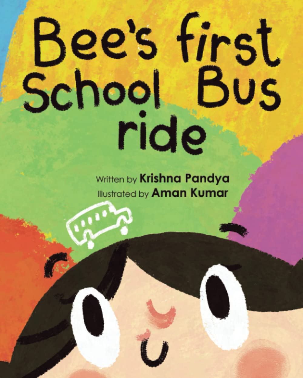 Bee s First School Bus Ride By Krishna Pandya Goodreads Bee s first school bus ride by krishna pandya goodreads