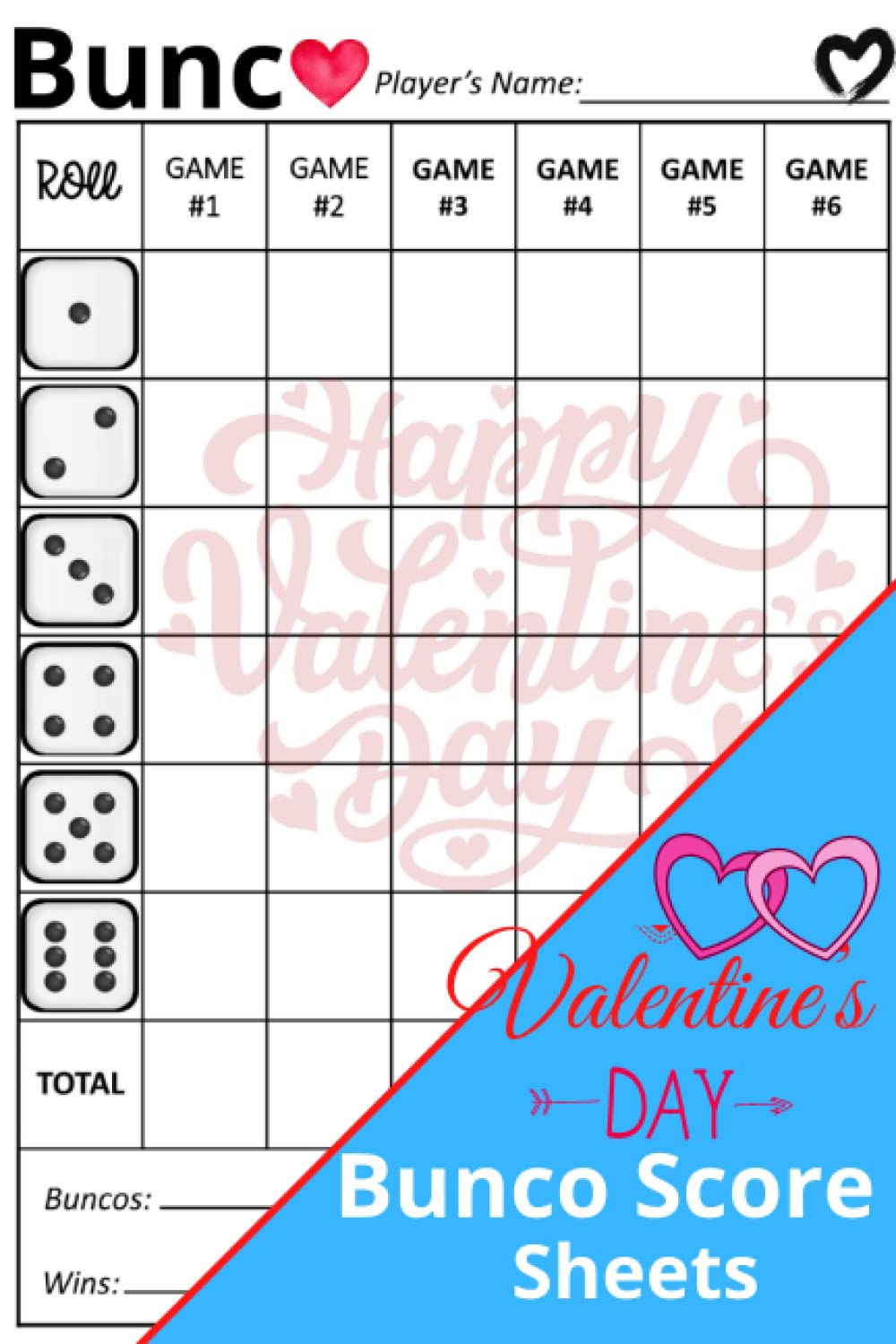 Valentine's Day Bunco Score Sheets: Handy Size 6 x 9 in, Valentine's ...