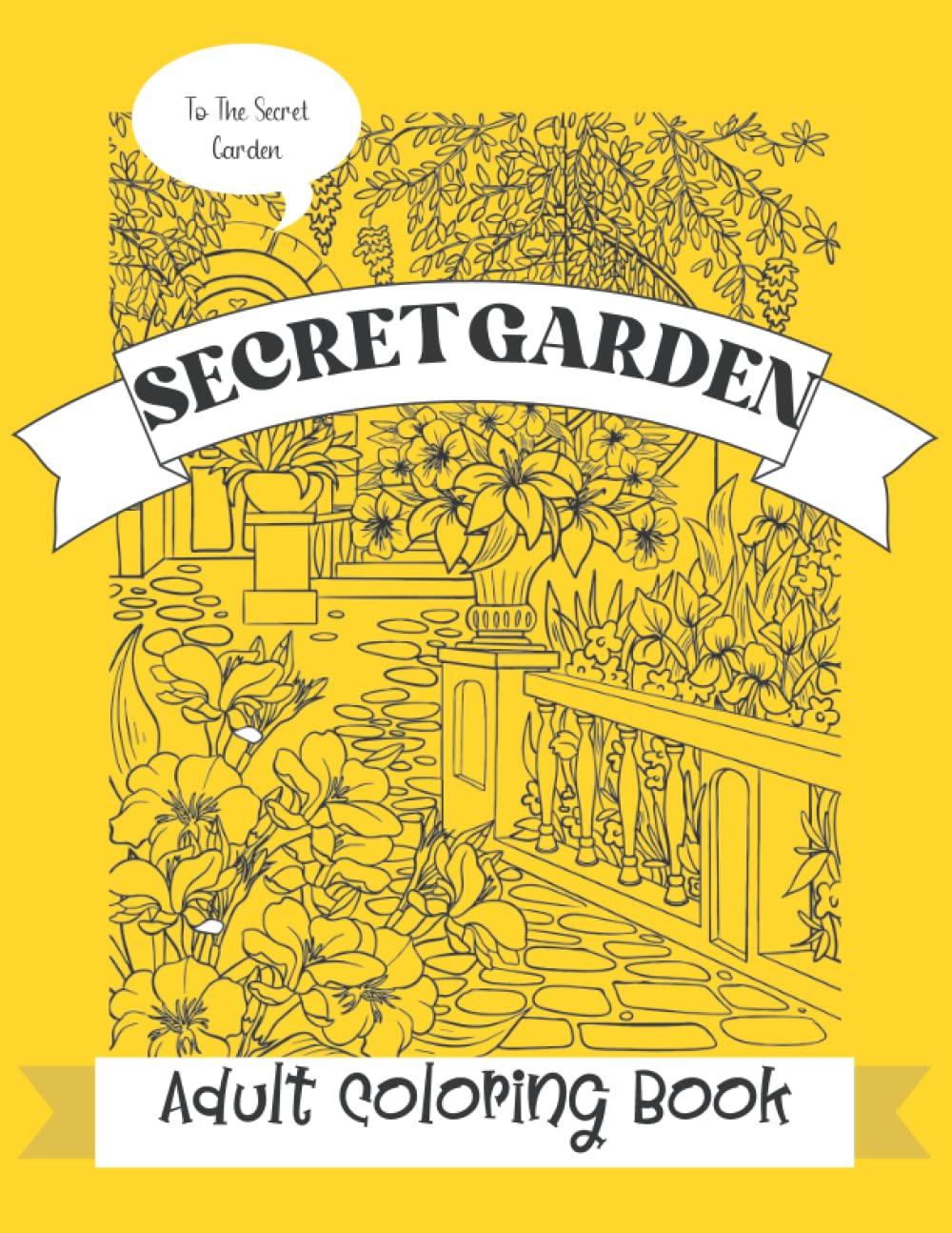 SECRET GARDEN ADULT COLORING BOOK: Magical Garden by Caitriona Coogan | Goodreads