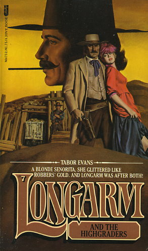 Longarm and the Highgraders book cover