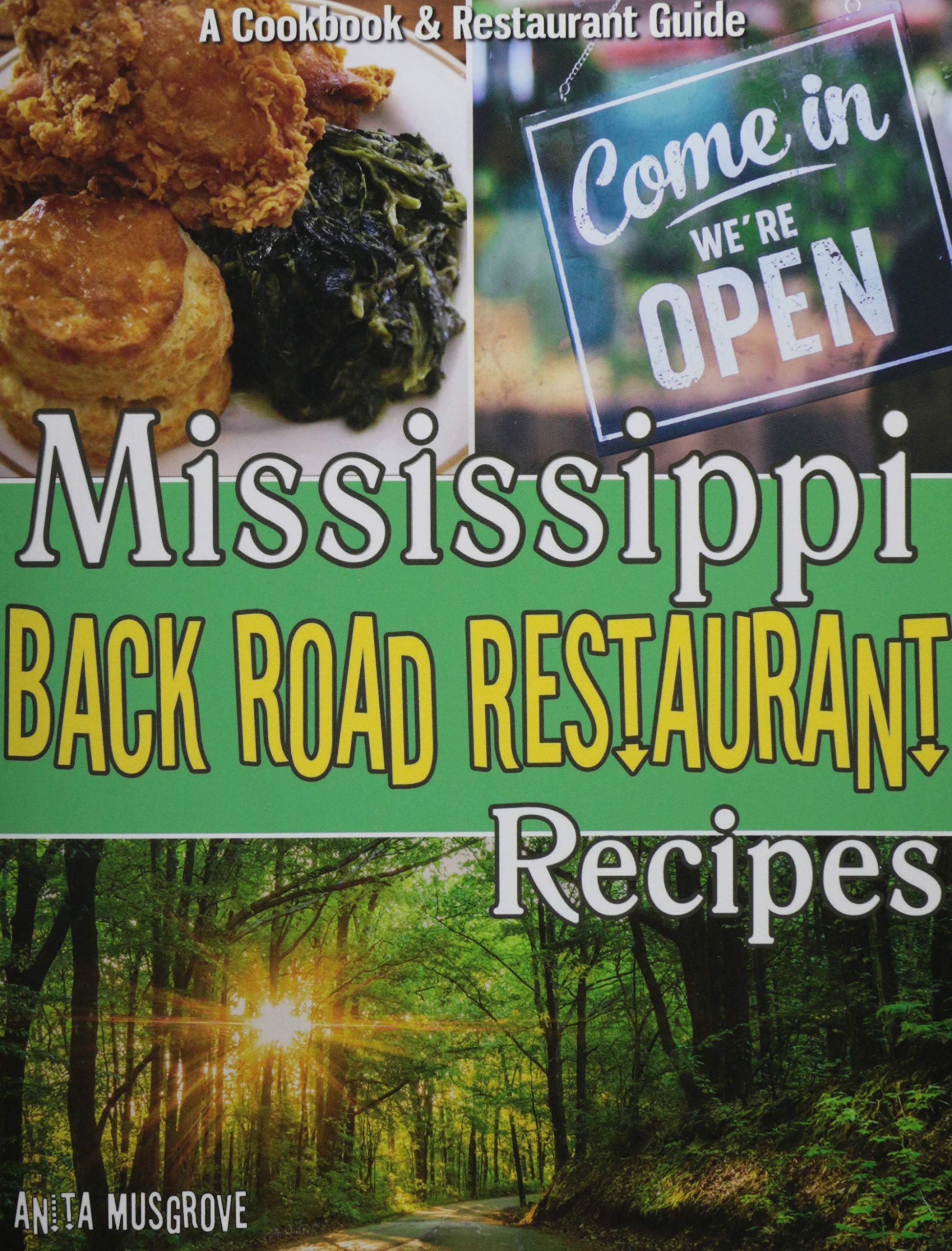 Mississippi Back Road Restaurant Recipes Cookbook by Anita Musgrove