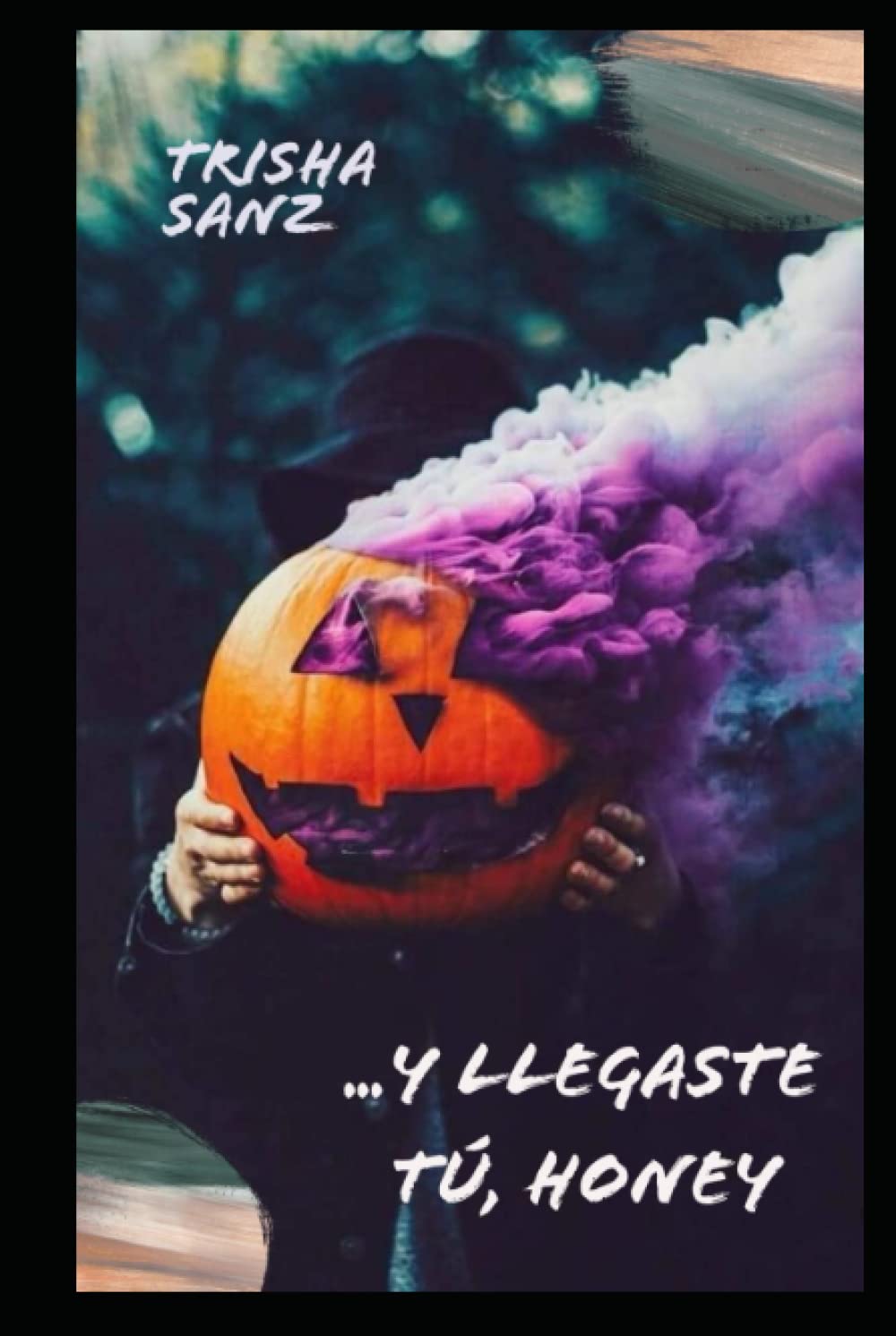 ...Y llegaste tú, Honey