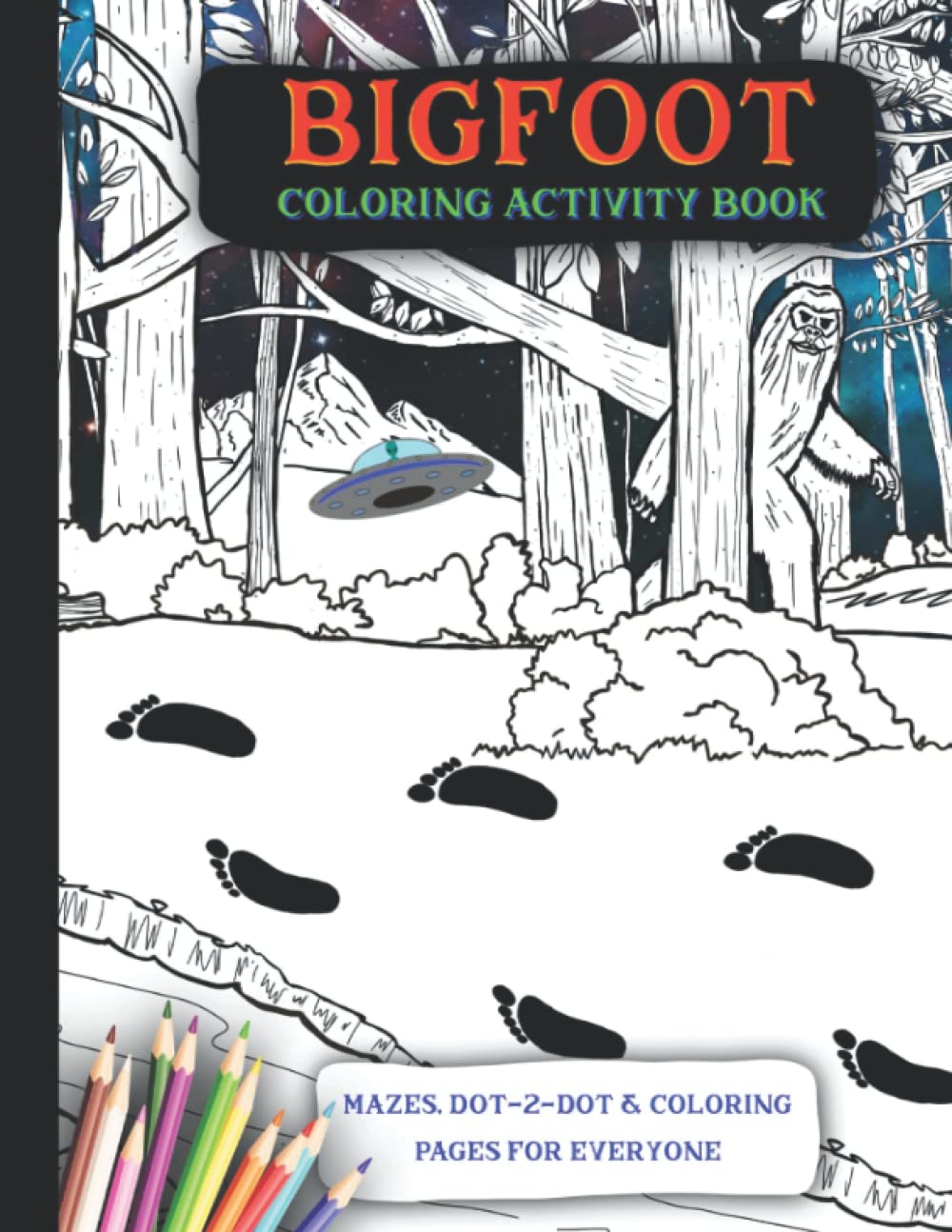 Bigfoot Coloring Activity Book: Fun Activities and Coloring Pages ...