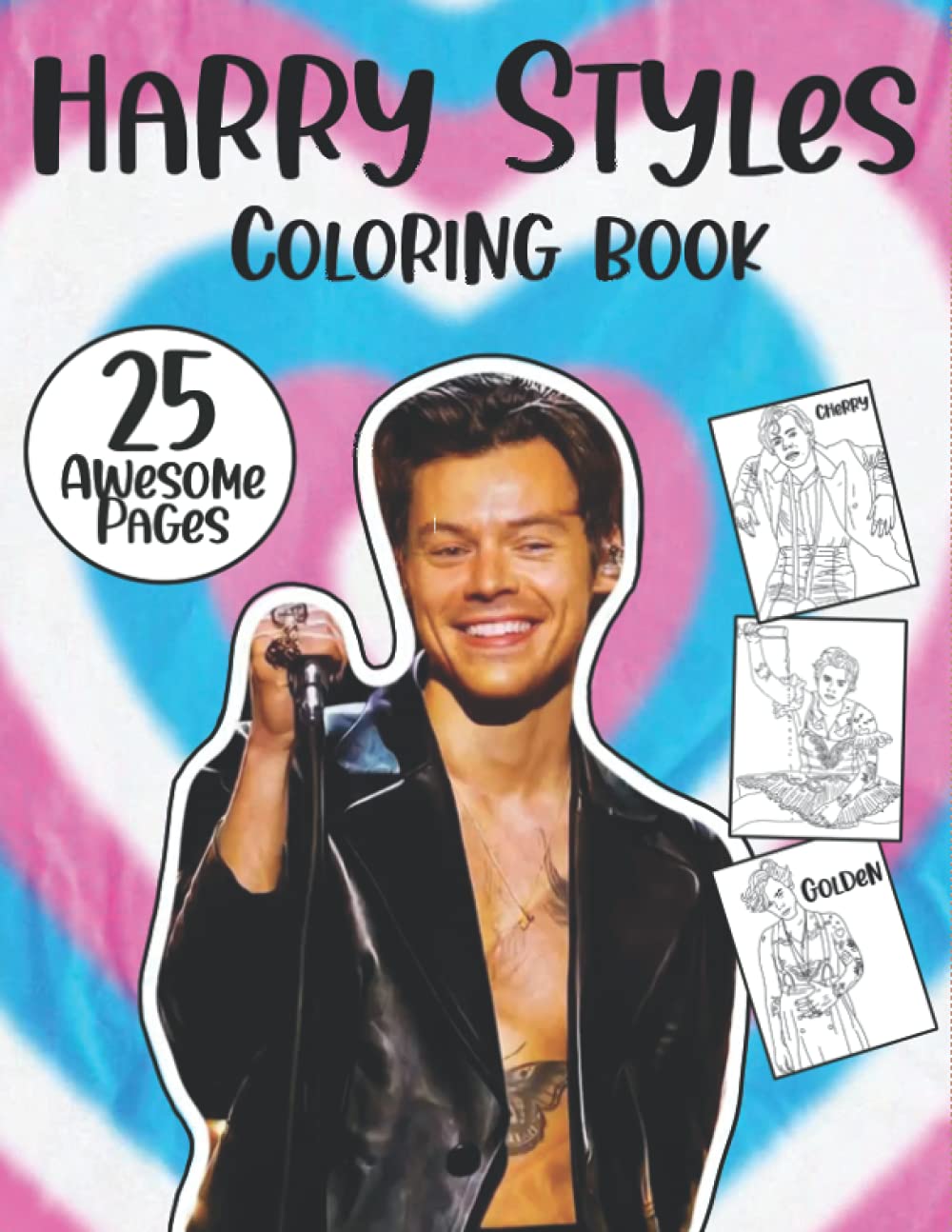 The Ultimate Harry Styles Coloring Book 25 Awesome Designs Perfect for Fans by Andrea Yánez