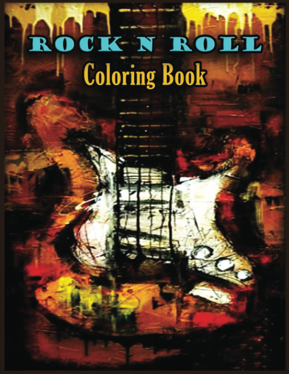 Rock N Roll Coloring Book: Awesome Rock N Roll Designs in 110 Coloring