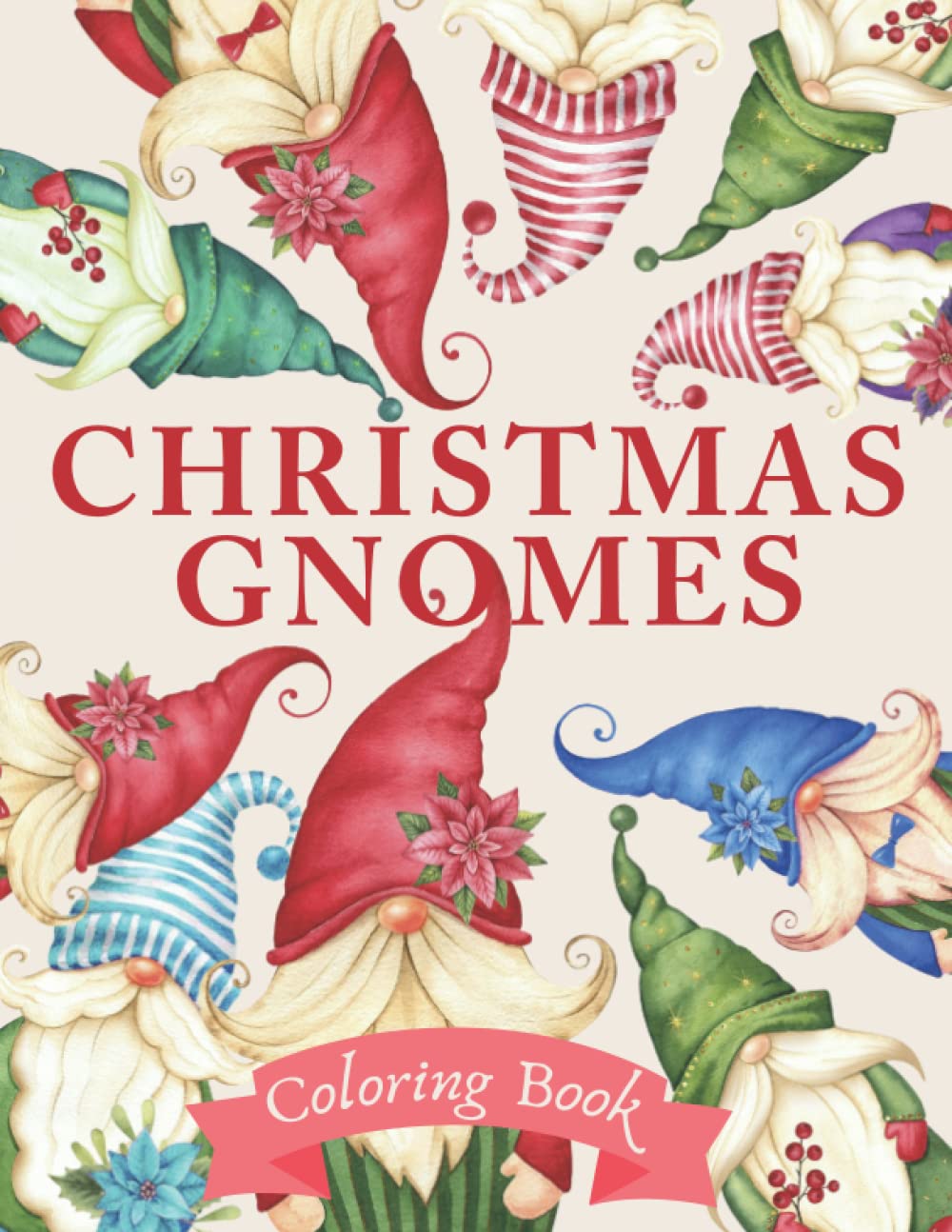 Christmas Gnomes Coloring Book Whimsical Christmas Coloring Pages with