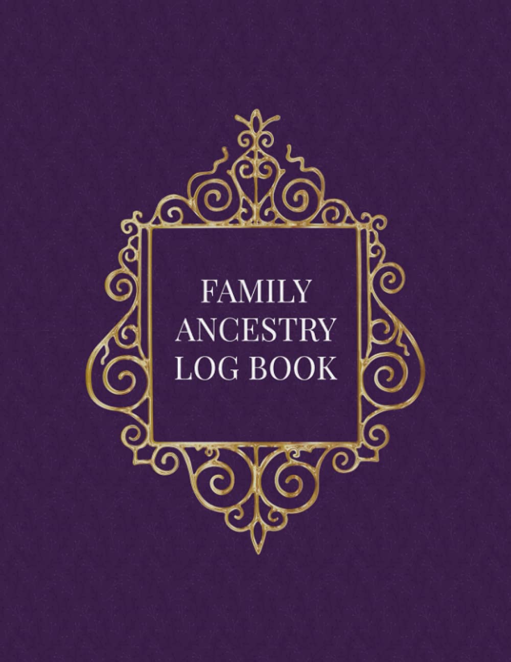 Family Ancestry Log Book Genealogy Research Record Book for Planning Out and Keeping Track of