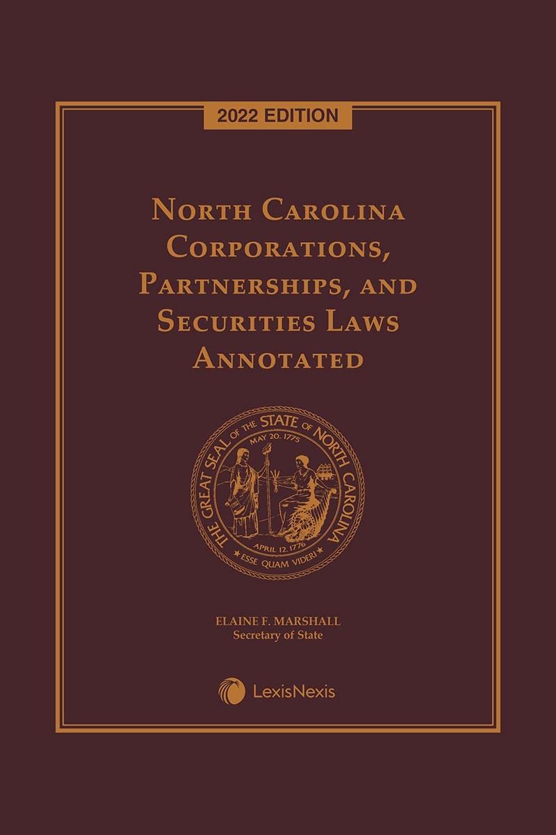 North Carolina Corporations, Partnerships and Securities Laws Annotated