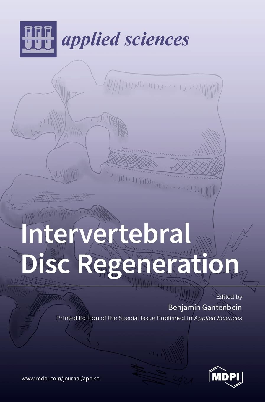 Intervertebral Disc Regeneration by Benjamin Gantenbein Goodreads