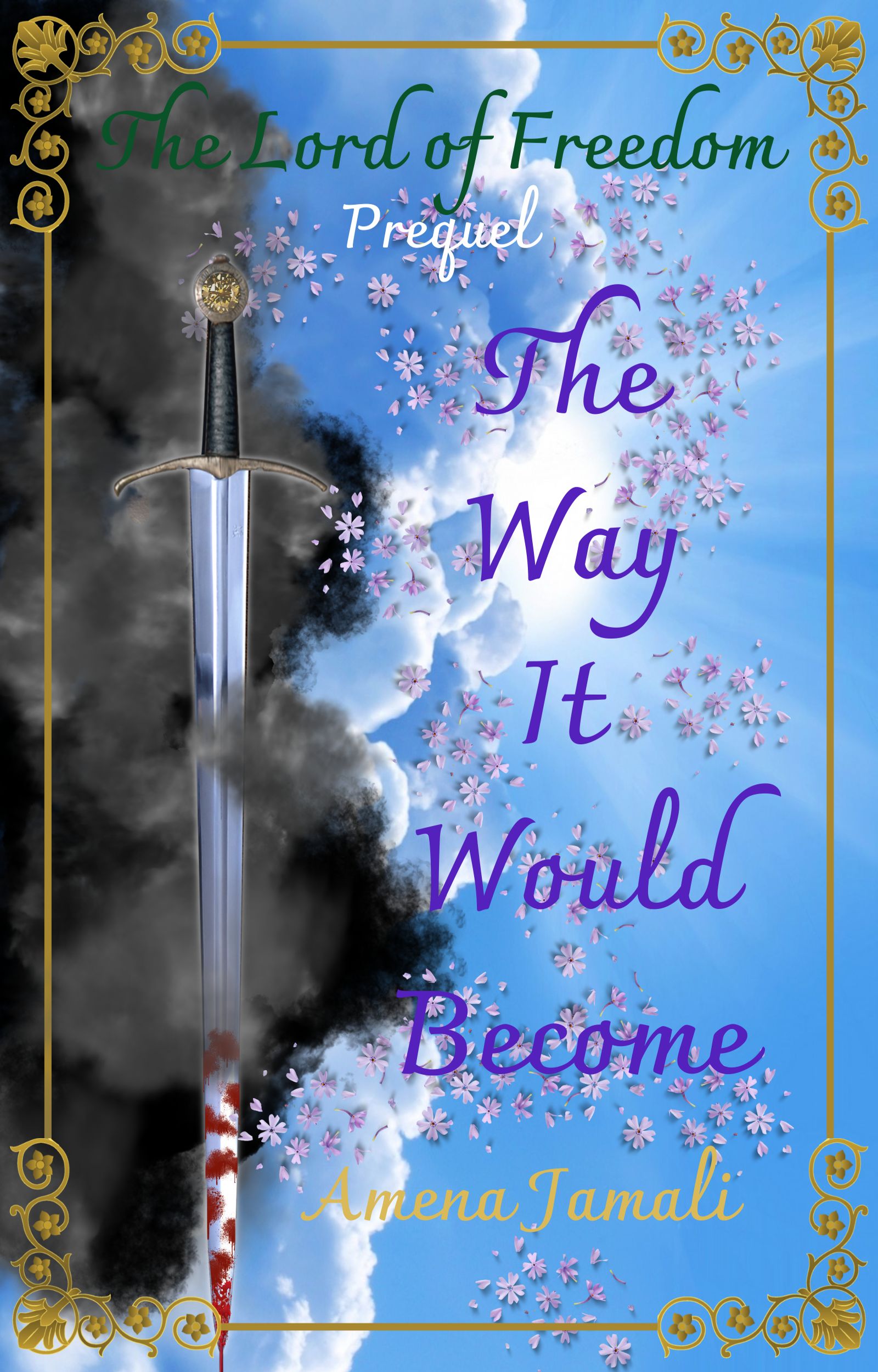 The Way It Would Become