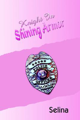 Knight in Shining Armor by Selina Elliot | Goodreads