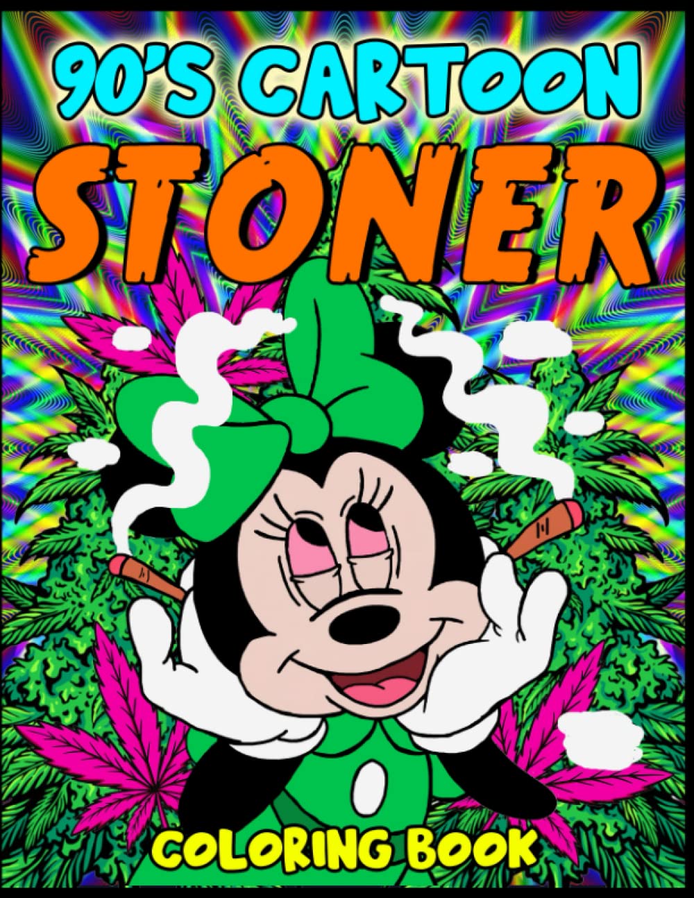 Cartoon Stoner Coloring Book: High Coloring Books for Adults, Trippy