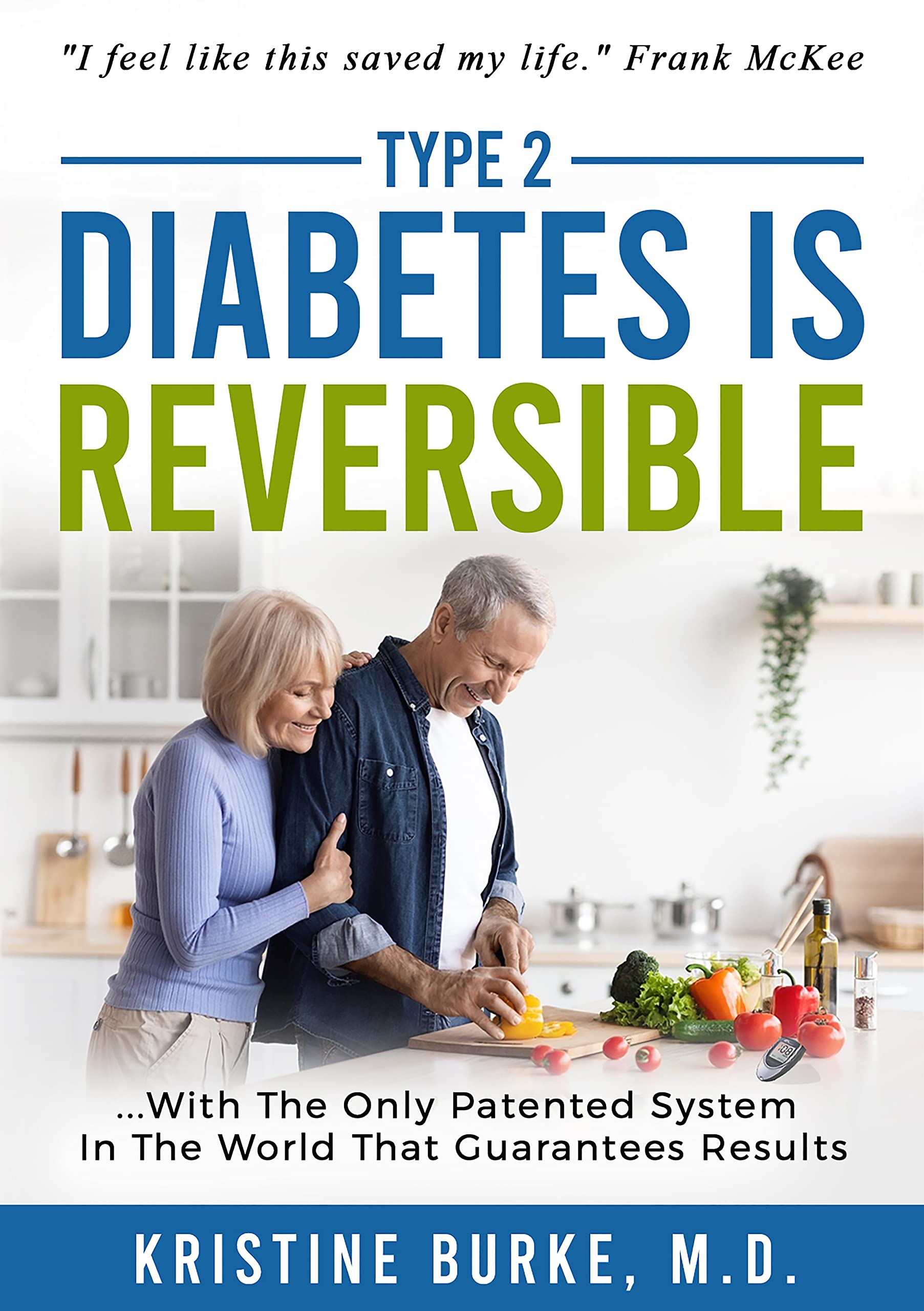 Type 2 Diabetes Is Reversible by Kristine Burke MD Goodreads