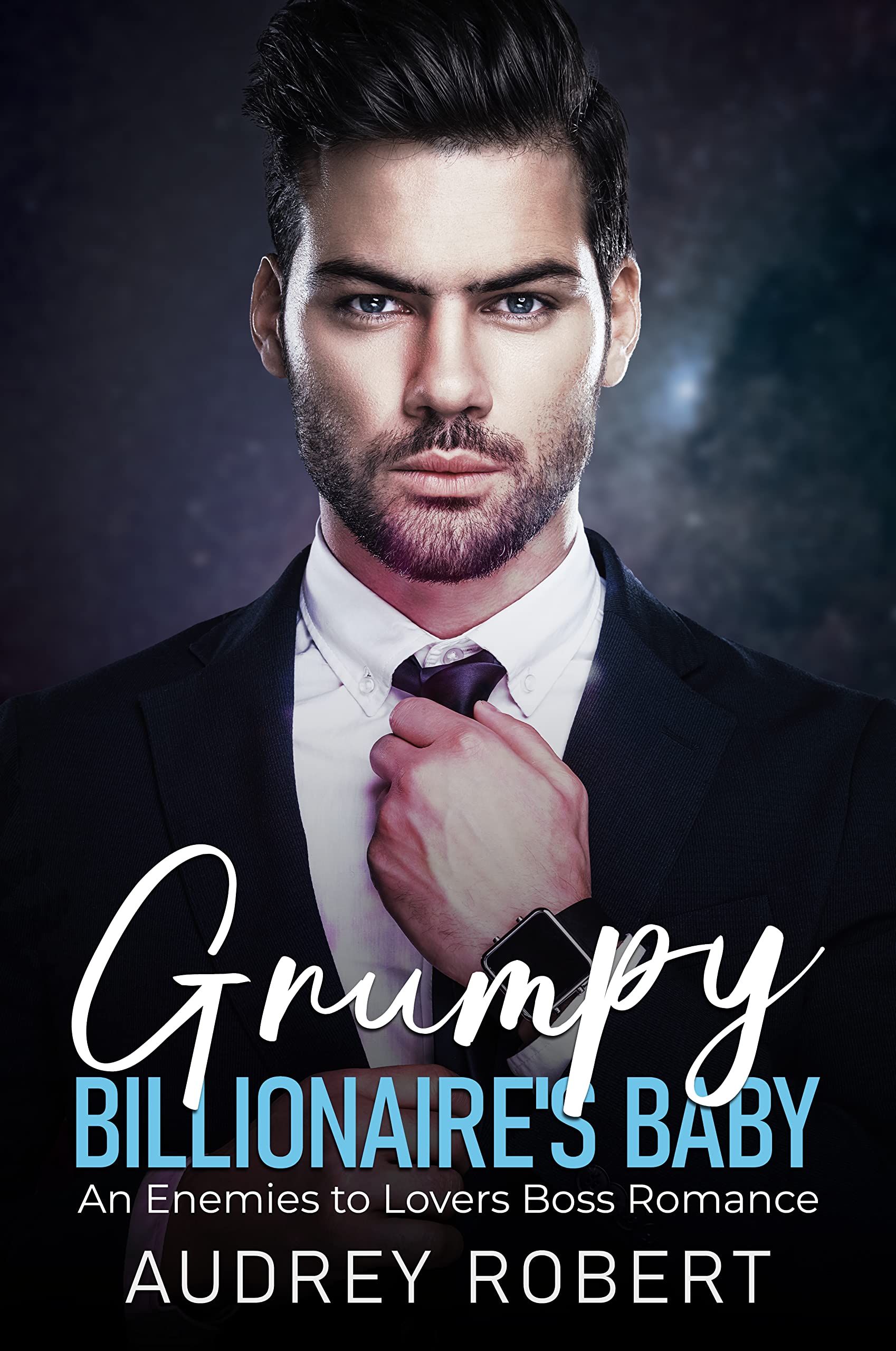 Grumpy Billionaire's Baby by Audrey Robert Goodreads