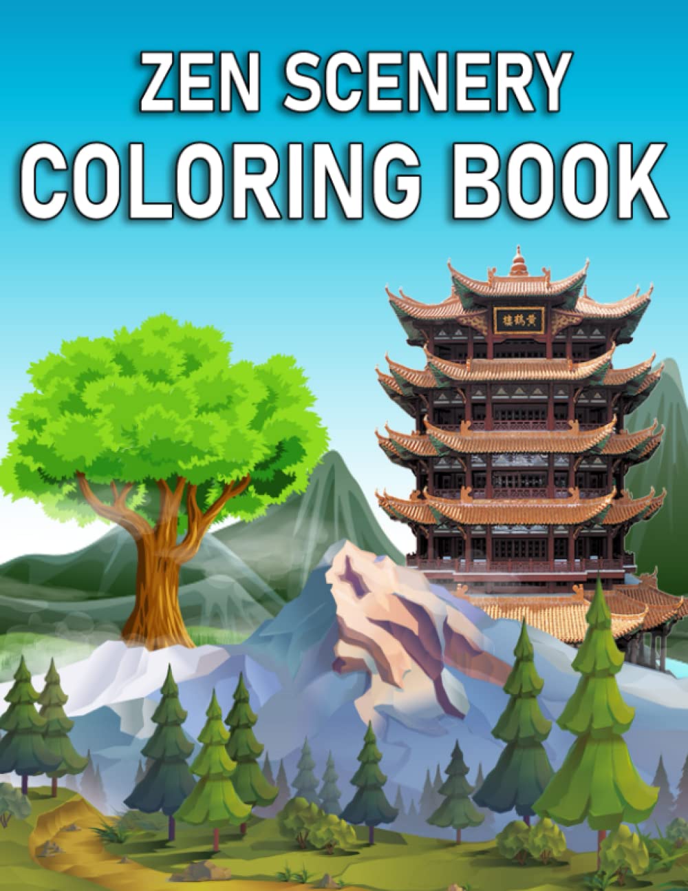 Zen Scenery Coloring Book And Adult Coloring Book, With Beautiful