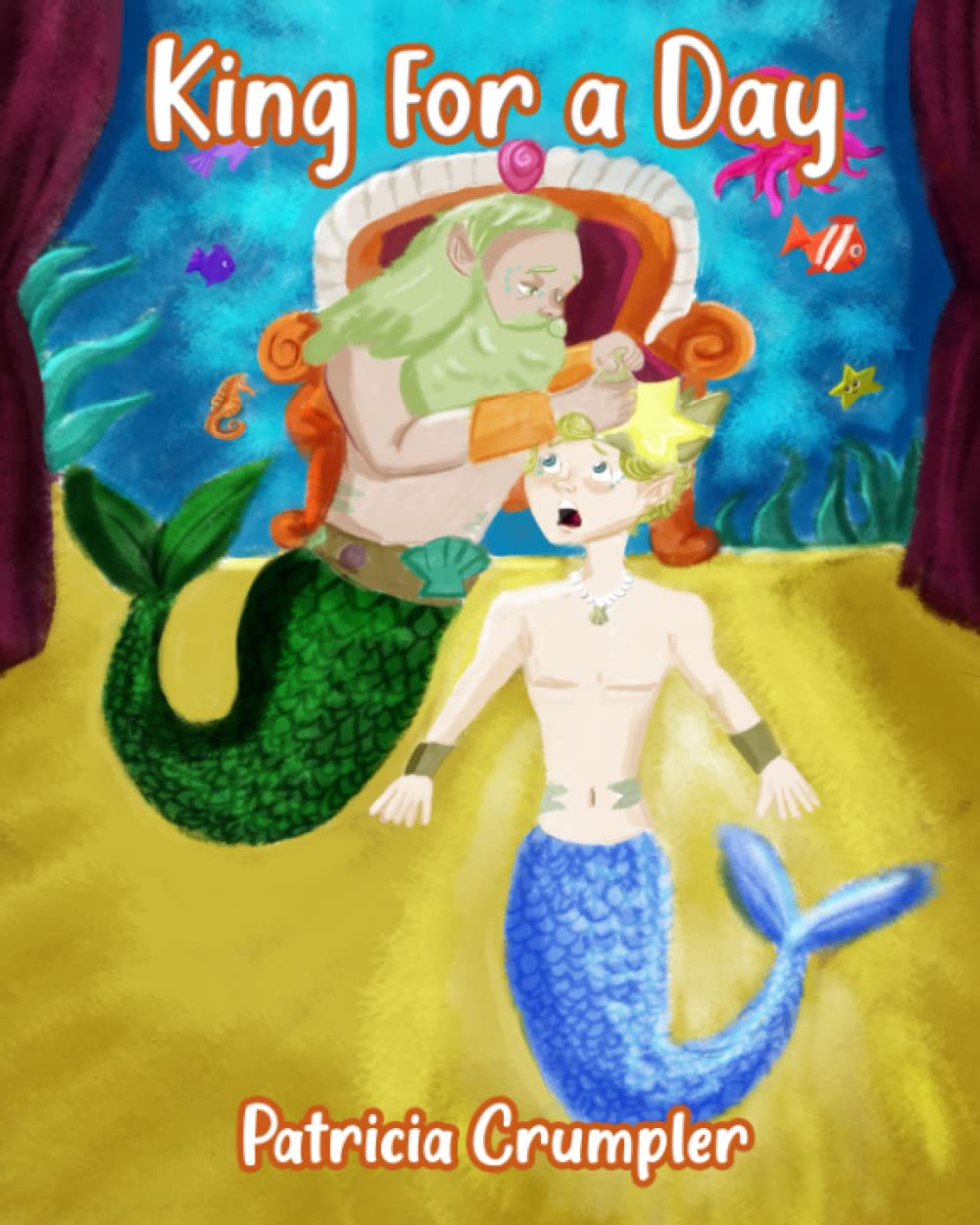 King for a Day: In the realm of mermaids, a mer-boy named Regus learns how hard it is to rule the ocean for a single day.