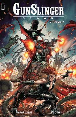 Gunslinger Spawn Vol. 2