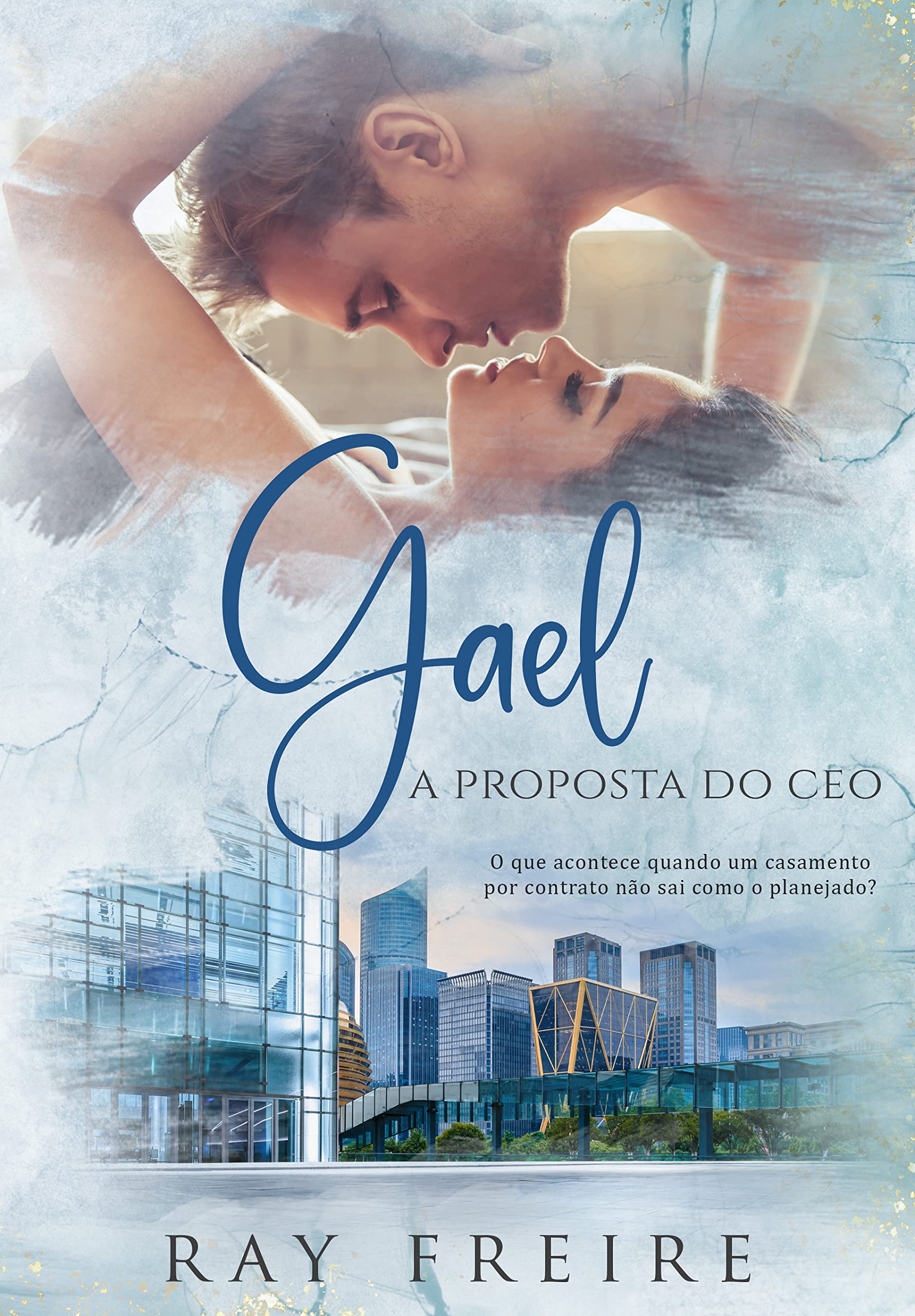 Gael: a proposta do CEO (Trilogia Pinheiros)