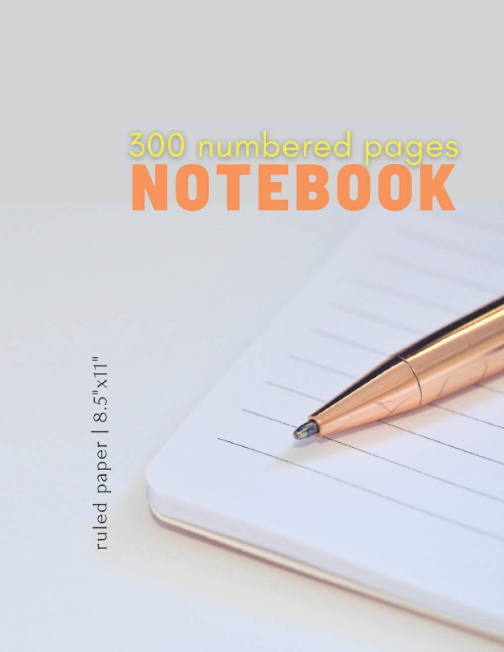 300 numbered pages NOTEBOOK Ruled paper notebook 300 numbered Pages