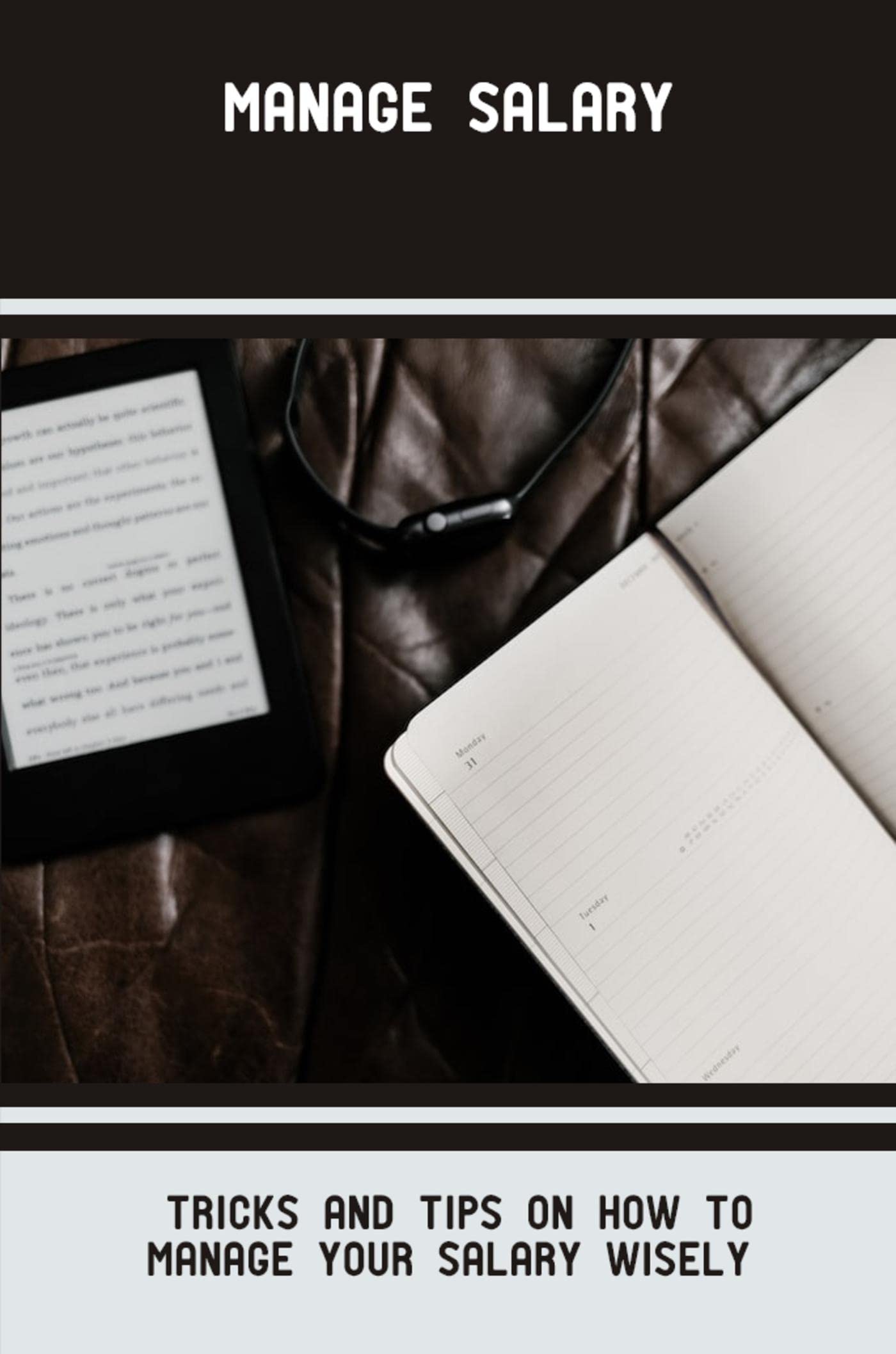 Manage Salary Tricks And Tips On How To Manage Your Salary Wisely by